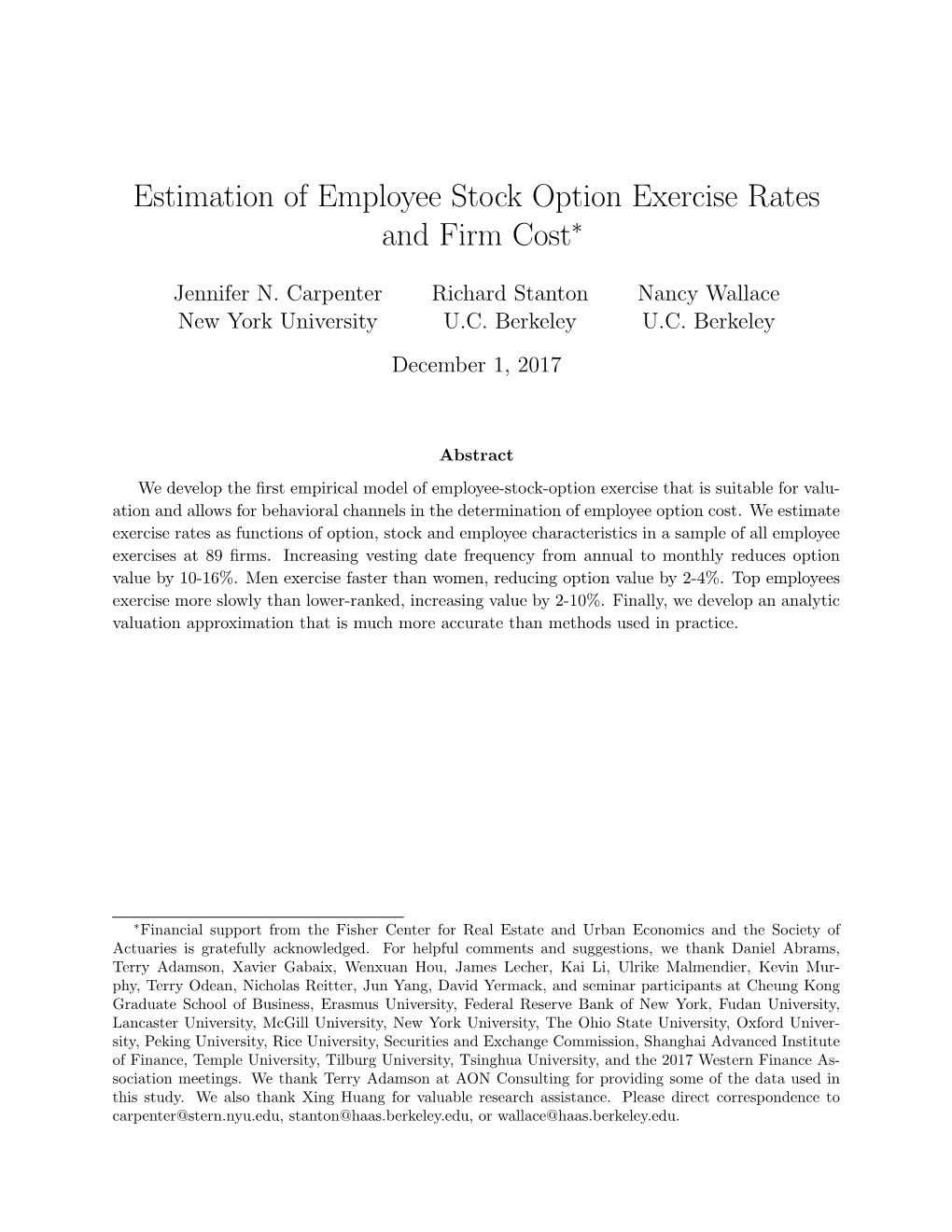 Estimation of Employee Stock Option Exercise Rates and Firm Cost⇤