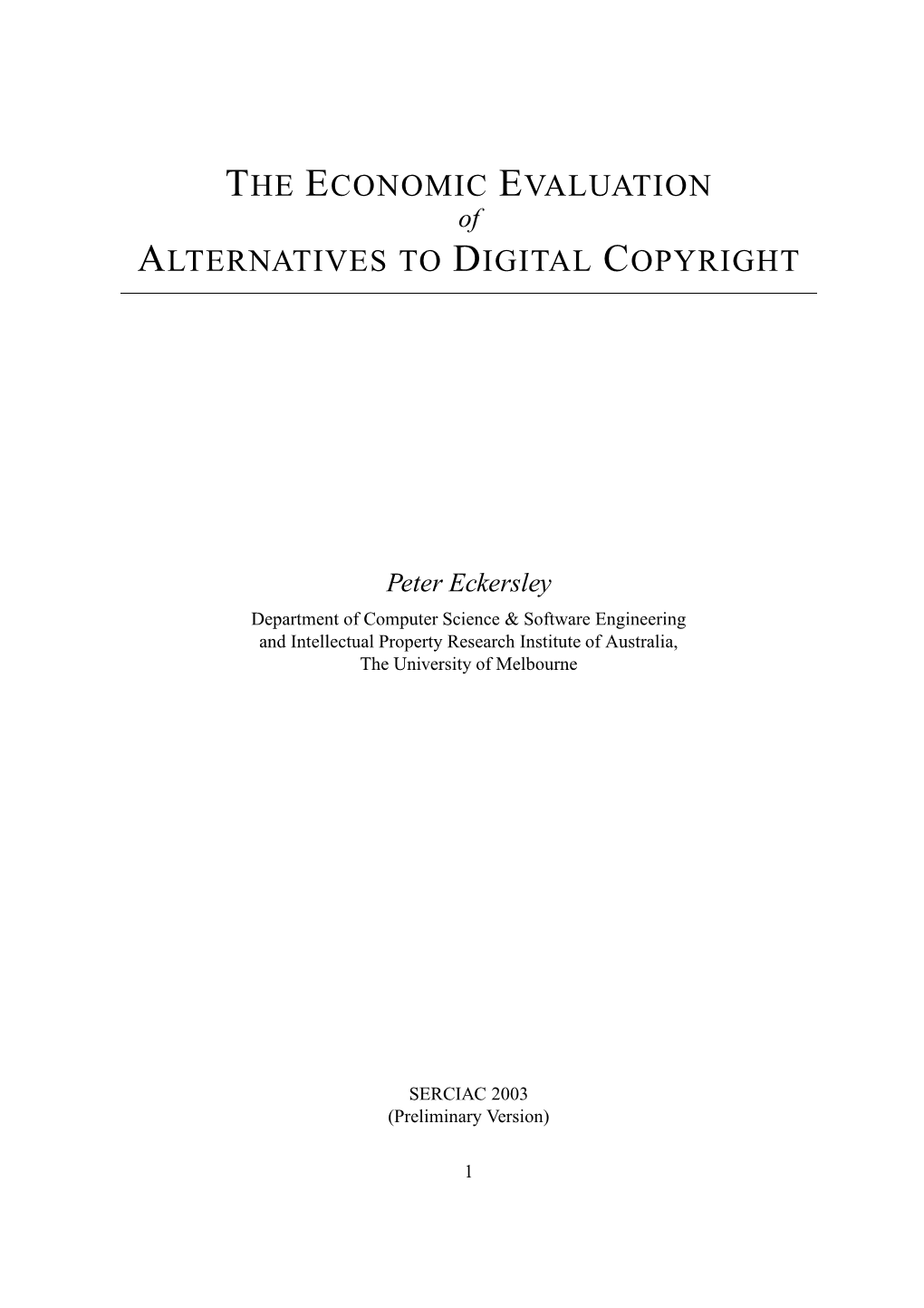 The Economic Evaluation Alternatives to Digital