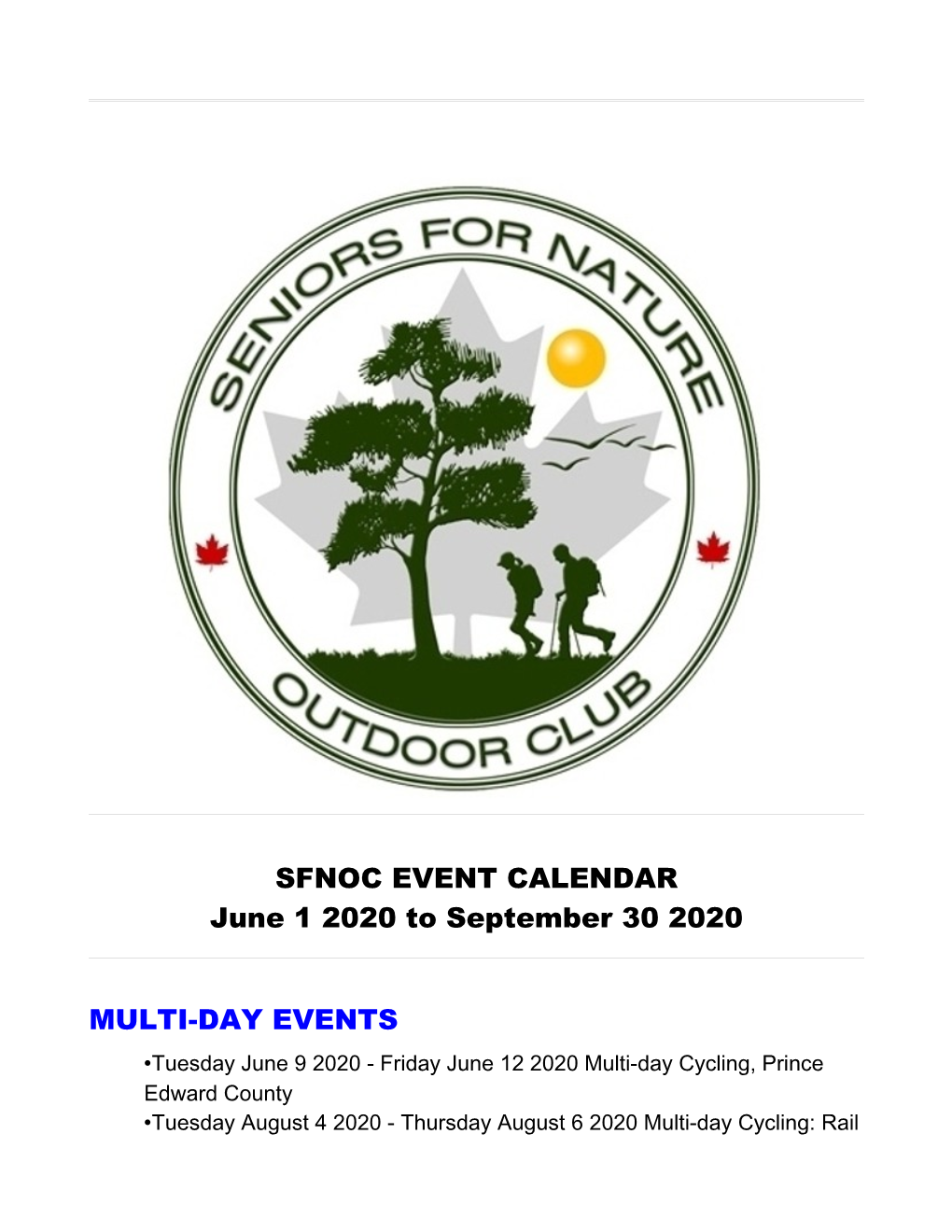 SFNOC EVENT CALENDAR June 1 2020 to September 30 2020 MULTI-DAY EVENTS