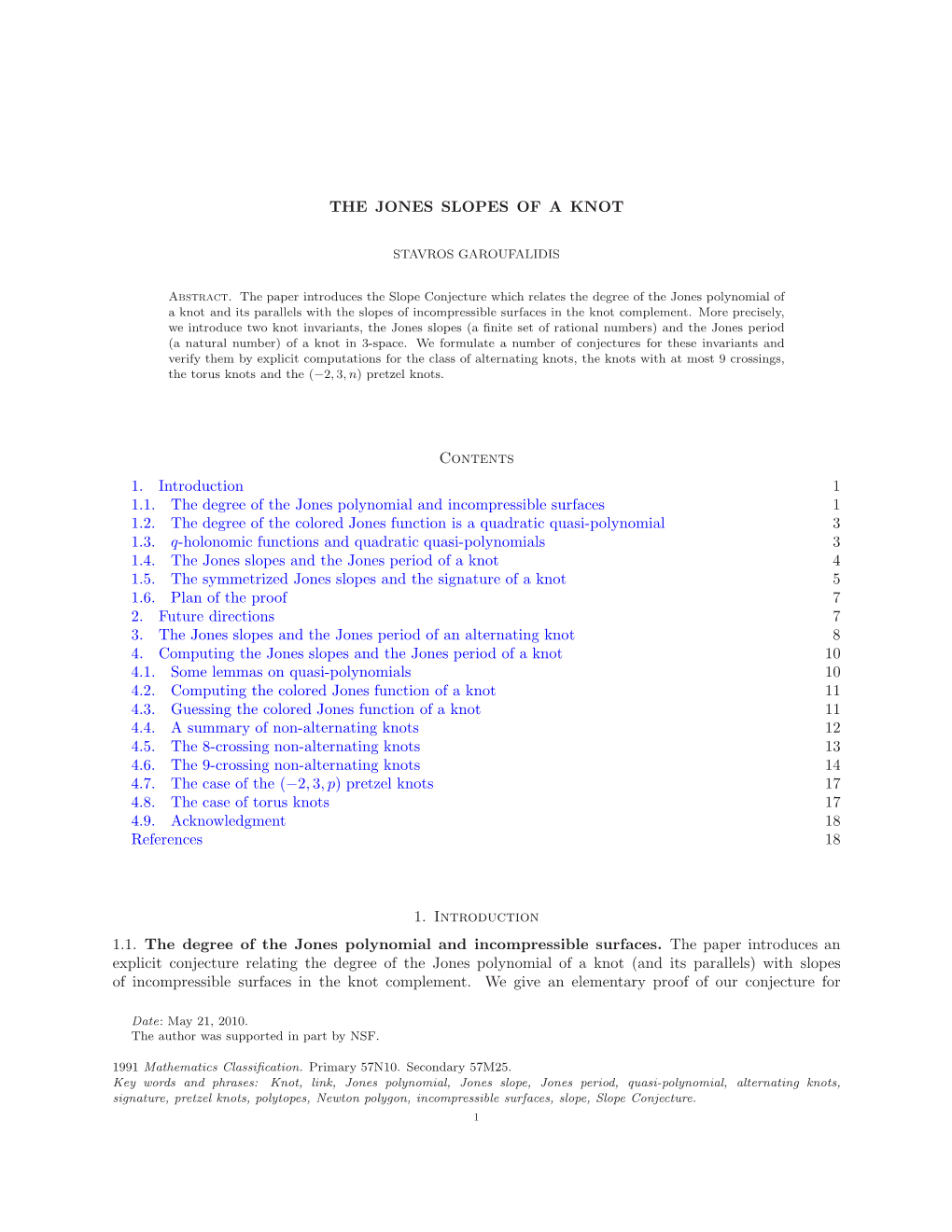 THE JONES SLOPES of a KNOT Contents 1. Introduction 1 1.1. The