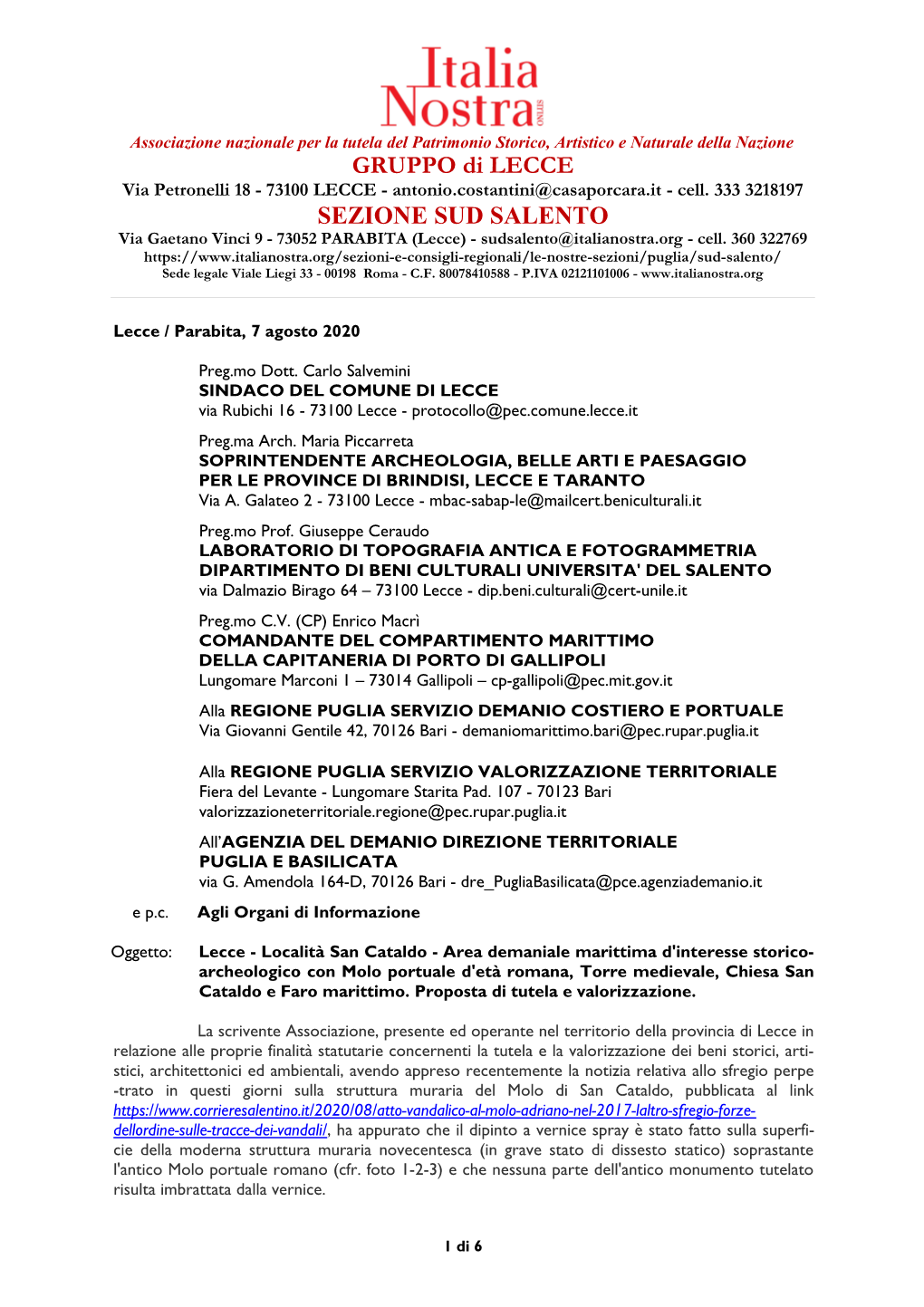 GRUPPO DI LECCE SEZIONE SUD SALENTO - Antonio.Costantini@Casaporcara.It - Sudsalento@Italianostra.Org Sede Legale - Viale Liegi, 33 00198 Roma - C.F