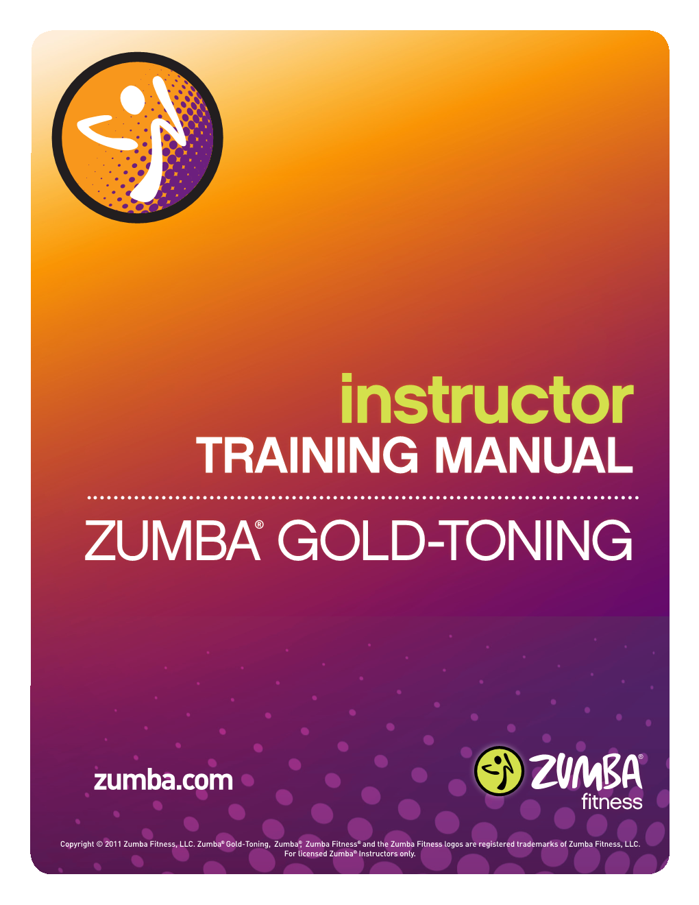 Instructor TRAINING MANUAL ZUMBA® GOLD-TONING