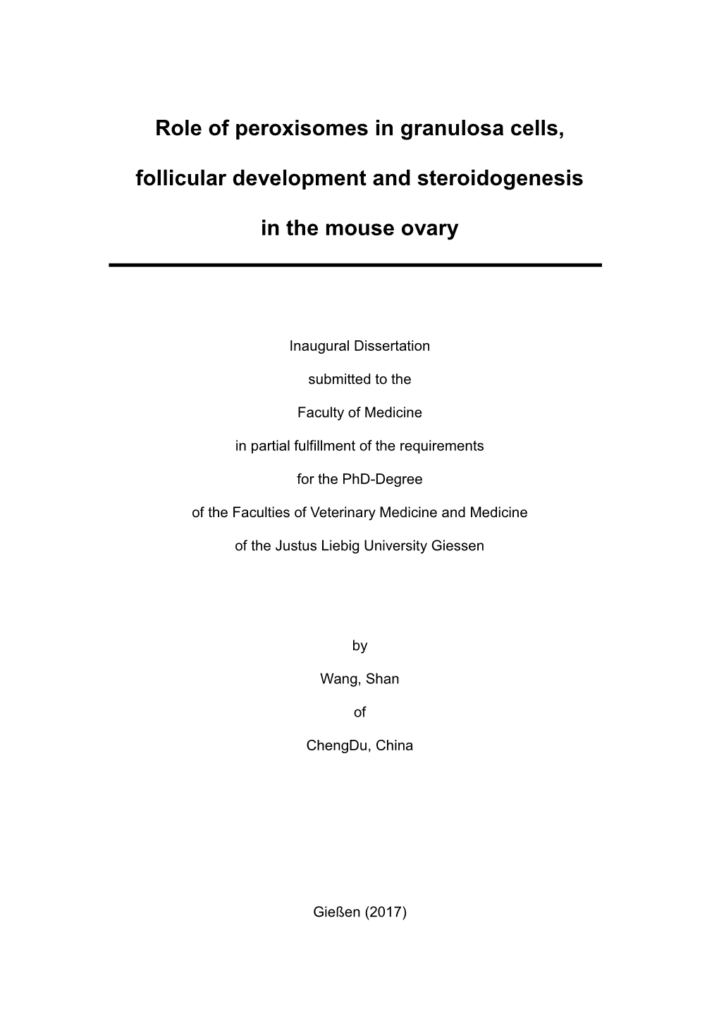 Role of Peroxisomes in Granulosa Cells, Follicular Development and Steroidogenesis