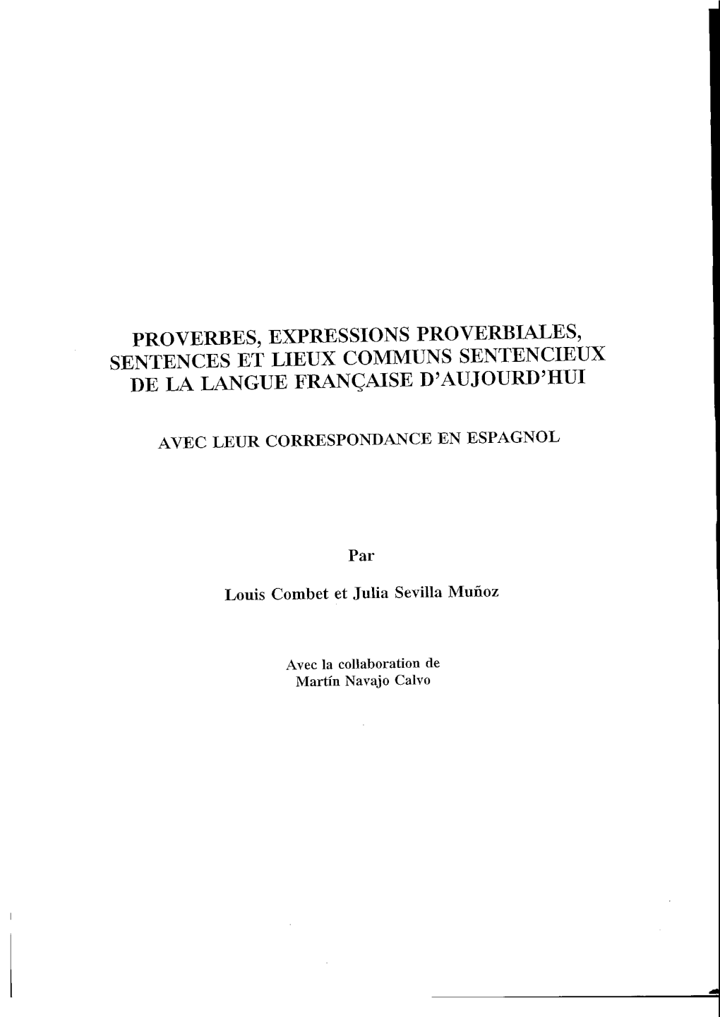 Pro Yerbes, Expressions Proverbiales, Sentences Et Lieux Communs Sentencieux De La Langue Franqaise D'aujourd'hui