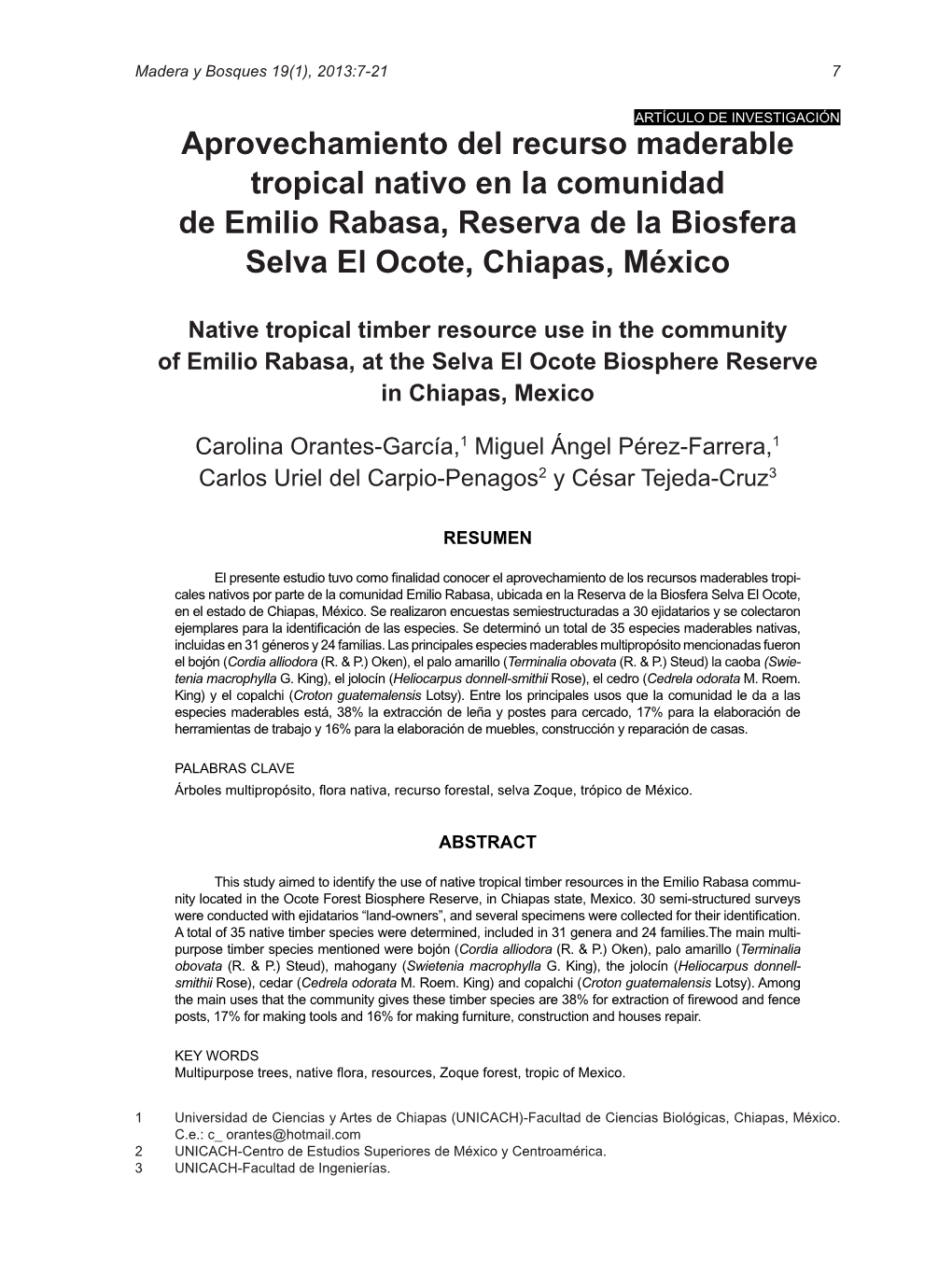 Aprovechamiento Del Recurso Maderable Tropical Nativo En La Comunidad De Emilio Rabasa, Reserva De La Biosfera Selva El Ocote, Chiapas, México