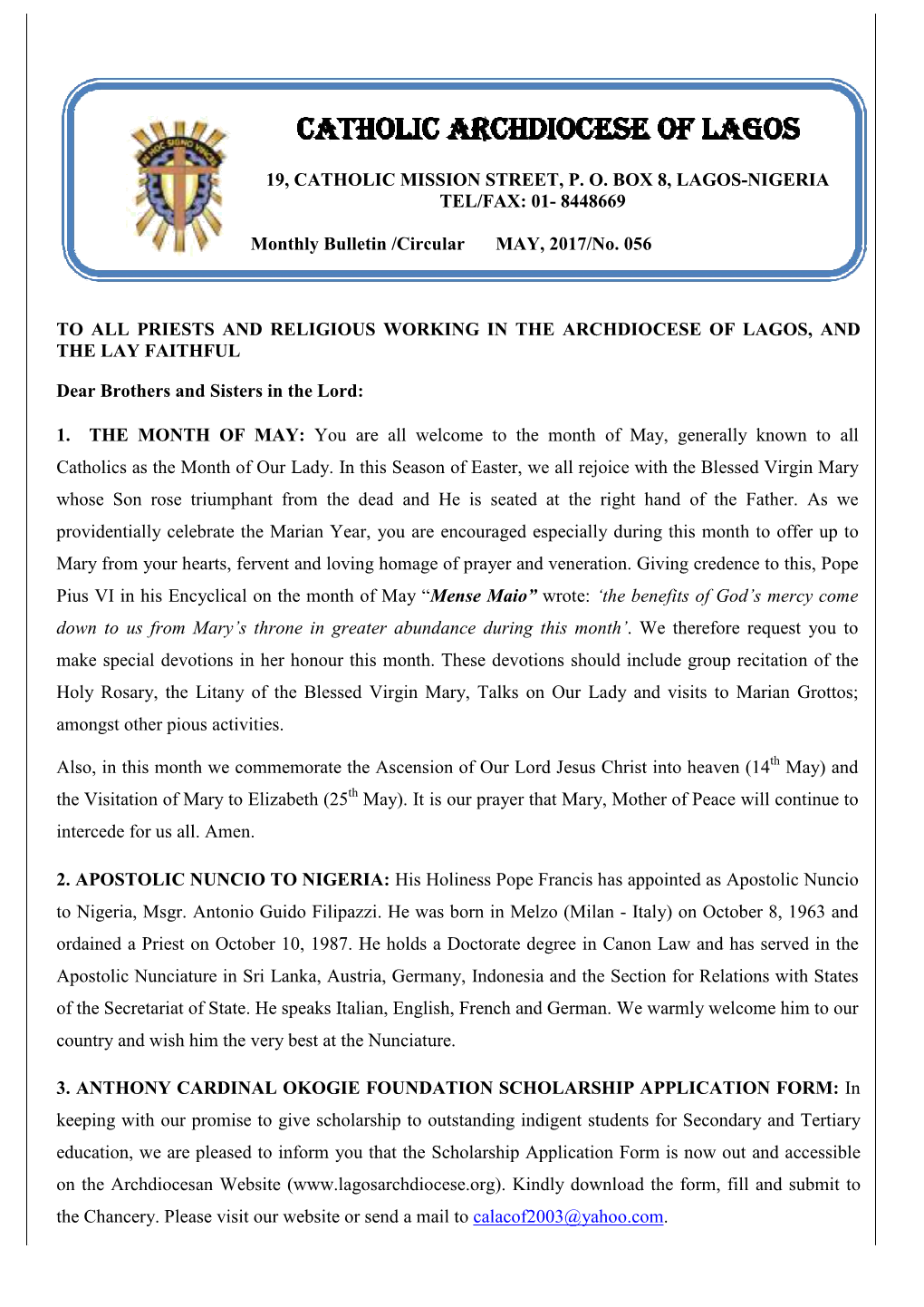 19, CATHOLIC MISSION STREET, P. O. BOX 8, LAGOS-NIGERIA TEL/FAX: 01- 8448669 Monthly Bulletin /Circular MAY, 2017/No. 056 TO