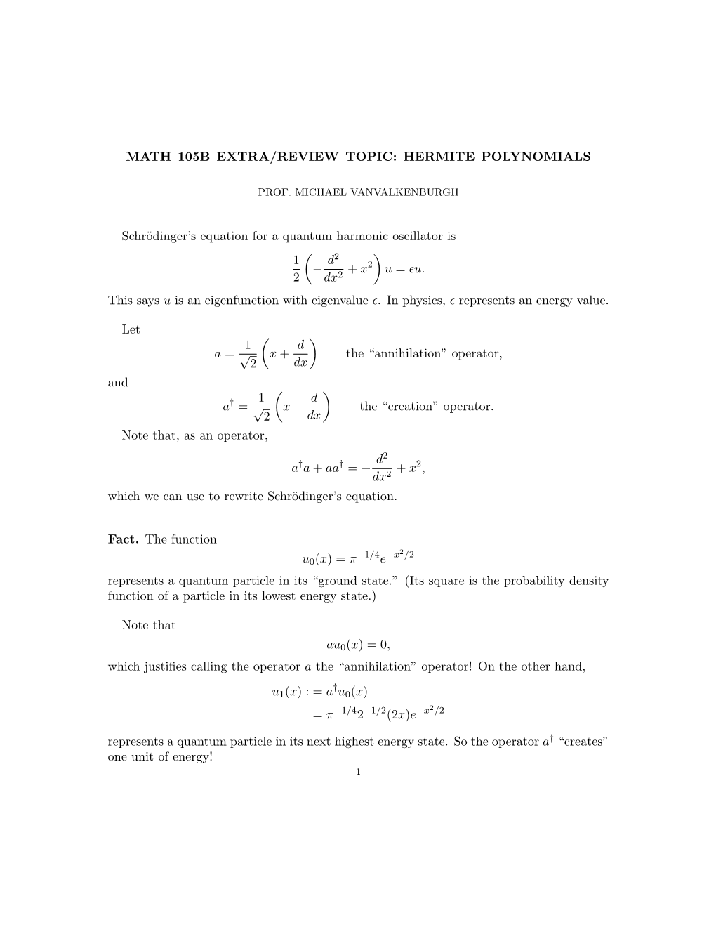 HERMITE POLYNOMIALS Schrödinger's Equation for A