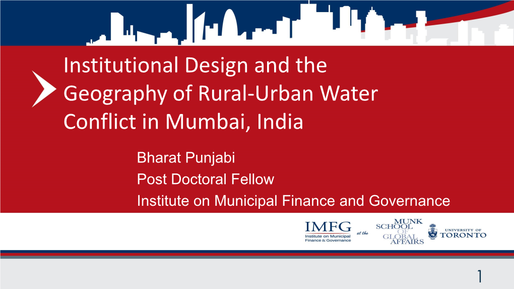 Institutional Design and the Geography of Rural-Urban Water Conflict in Mumbai, India