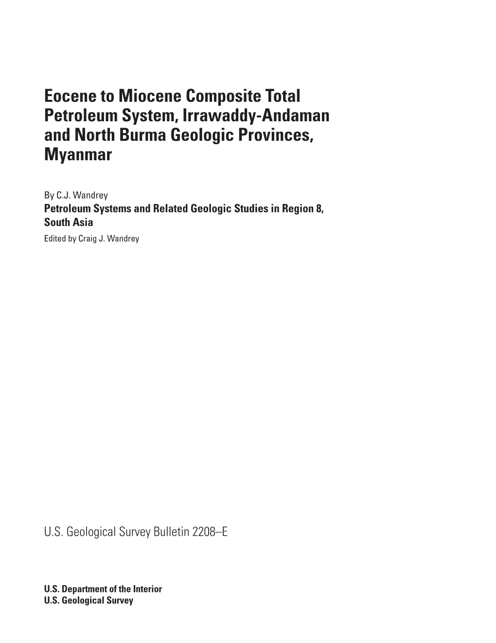 Eocene to Miocene Composite Total Petroleum System, Irrawaddy-Andaman and North Burma Geologic Provinces, Myanmar