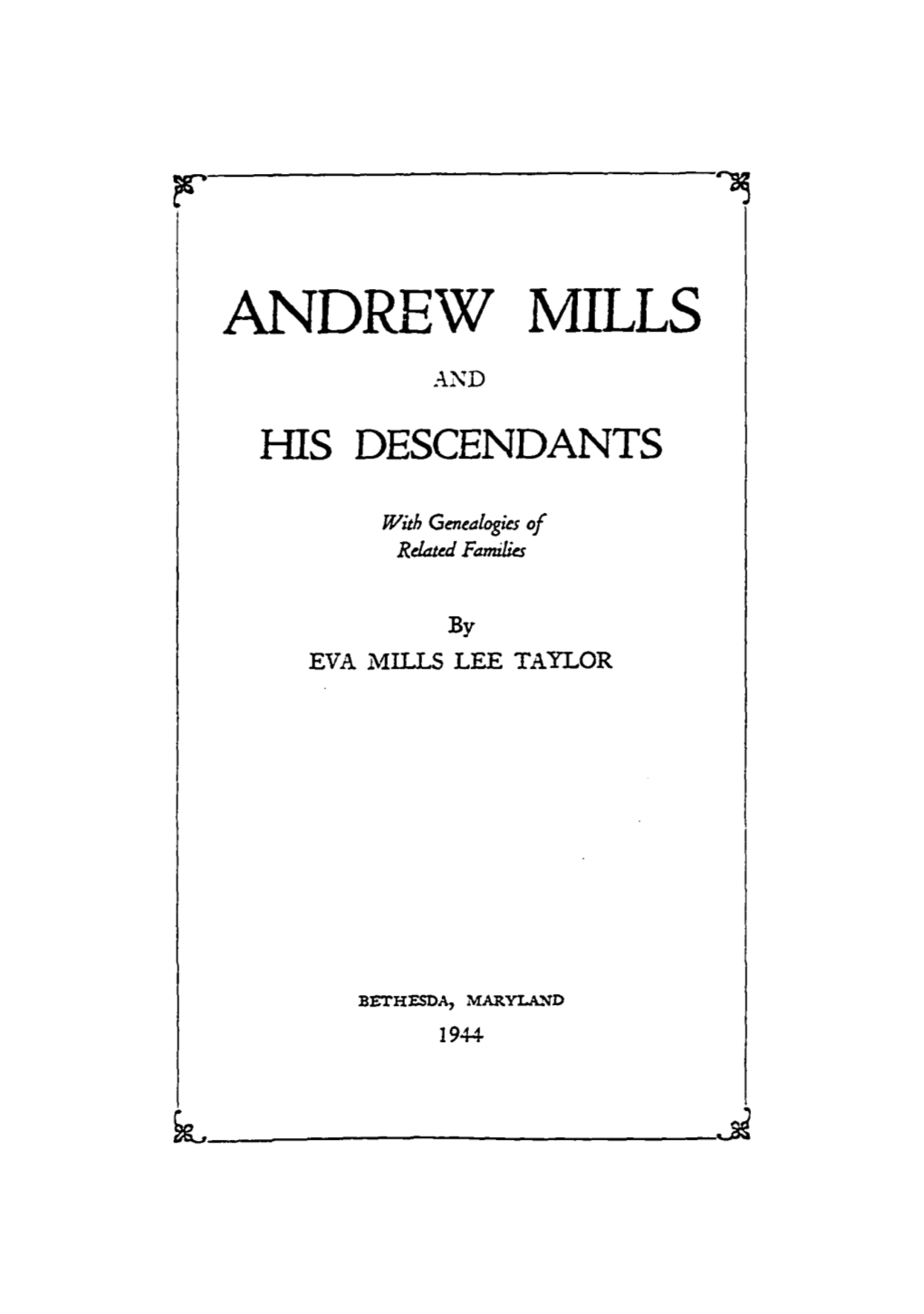 Andrew Mills and His Descendants