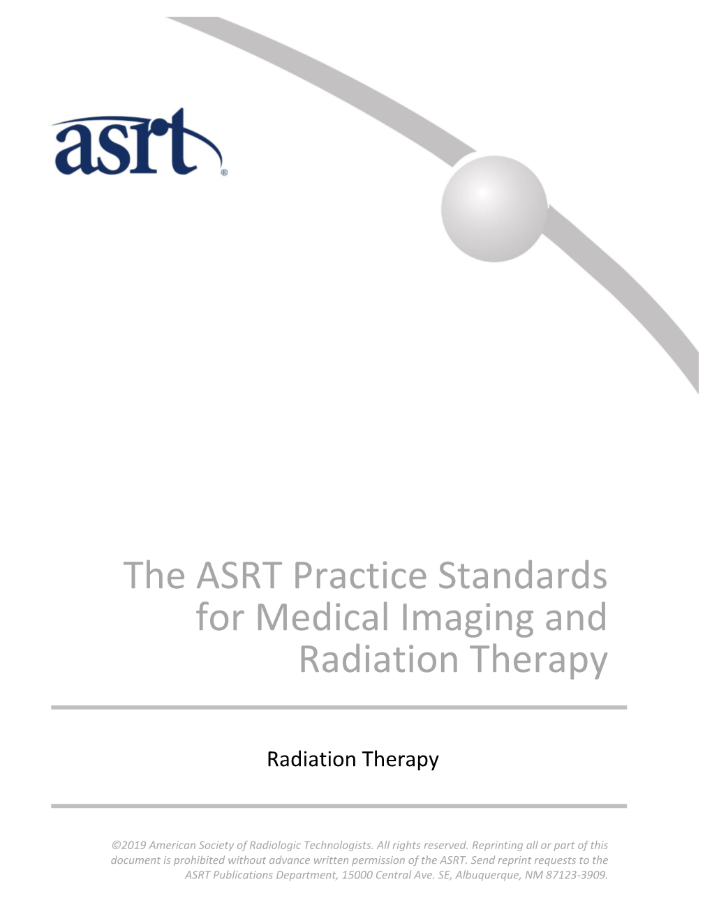 Practice Standards for Medical Imaging and Radiation Therapy