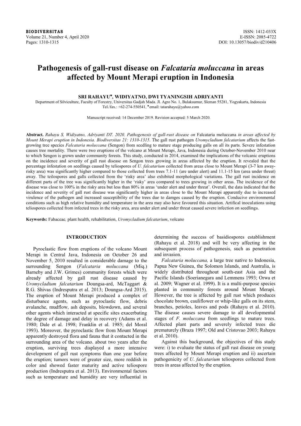 Pathogenesis of Gall-Rust Disease on Falcataria Moluccana in Areas Affected by Mount Merapi Eruption in Indonesia