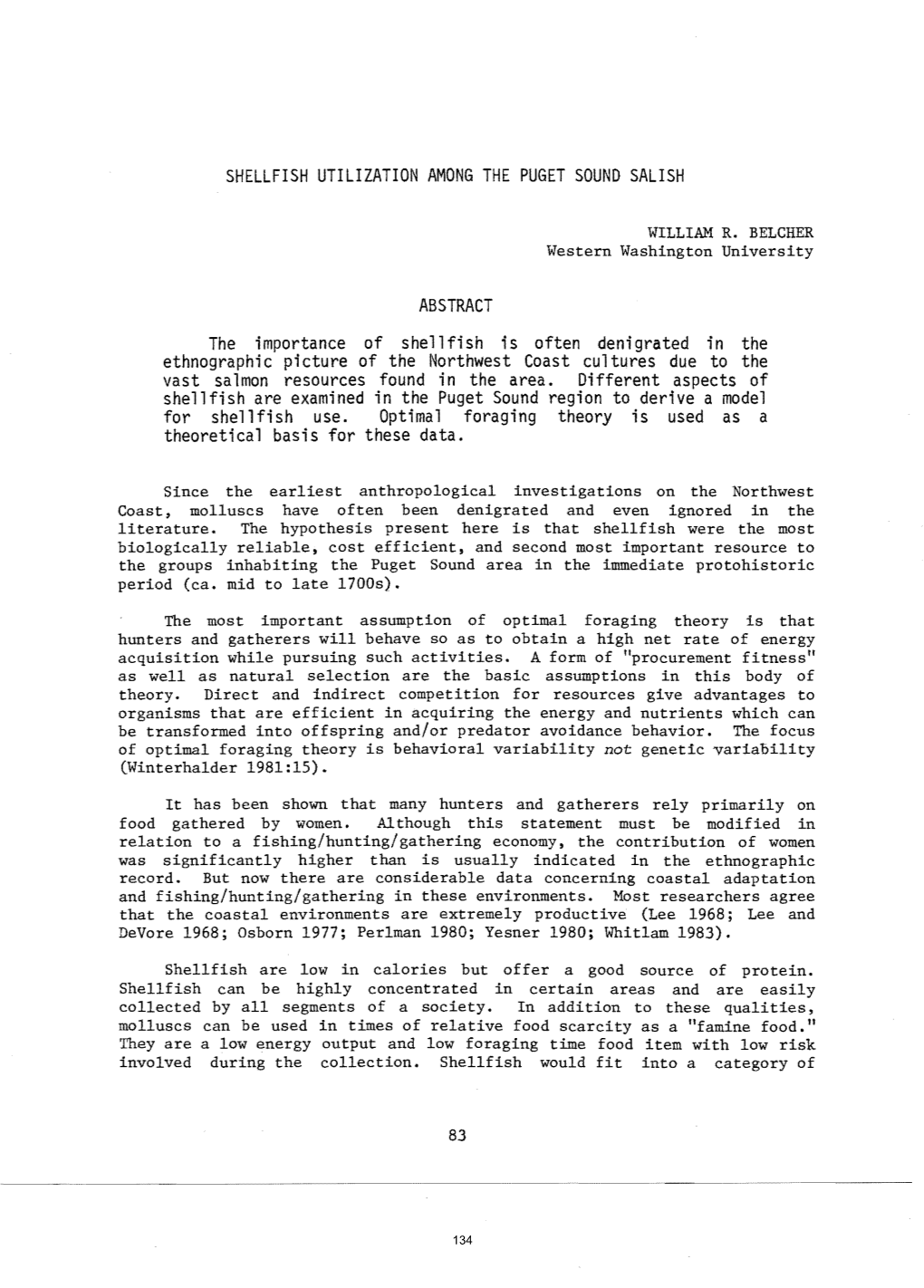 SHELLFISH UTILIZATION AMONG the PUGET SOUND SALISH ABSTRACT the Importance of Shellfish Is Often Denigrated in the Ethnographi