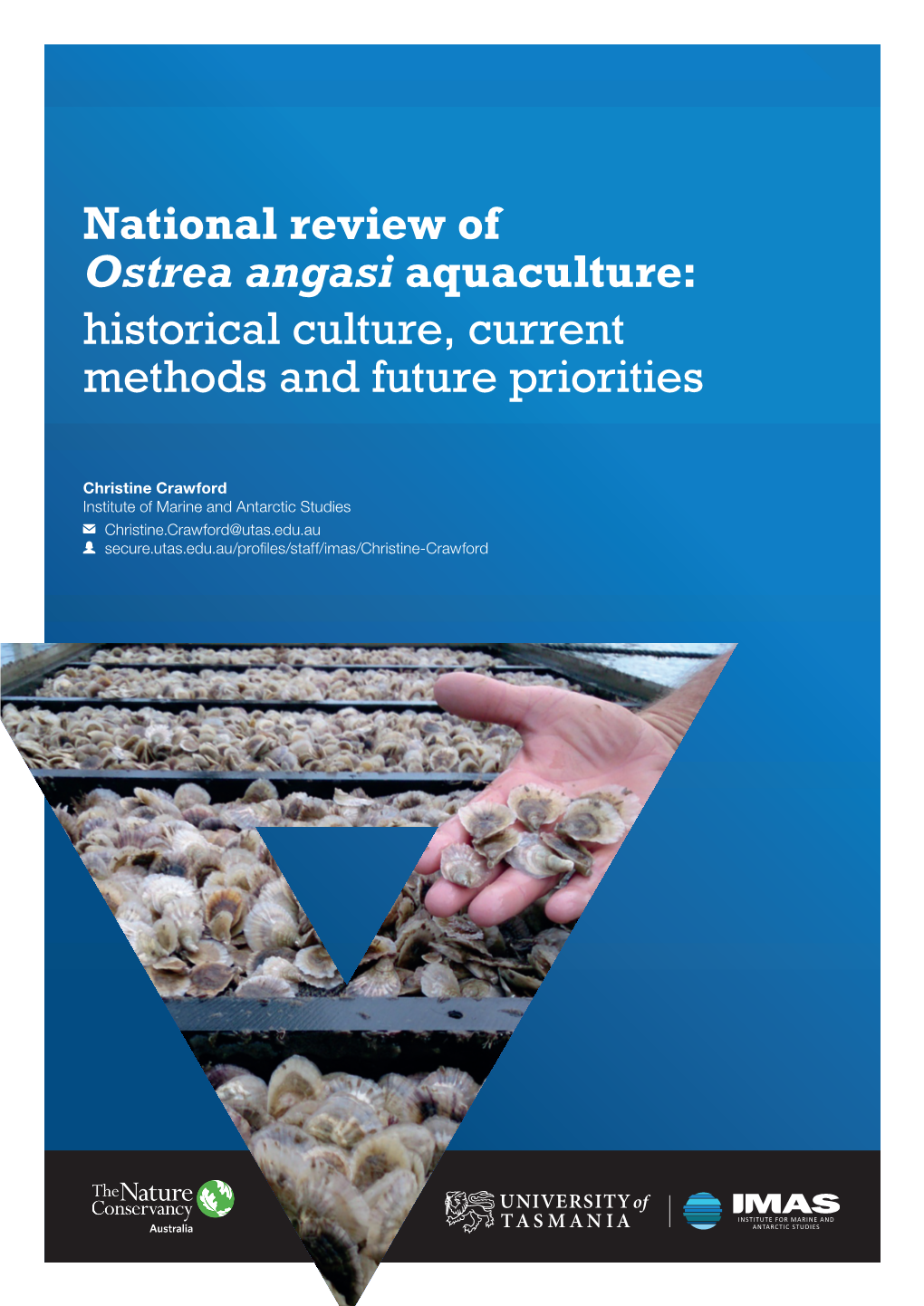 National Review of Ostrea Angasi Aquaculture: Historical Culture, Current Methods and Future Priorities