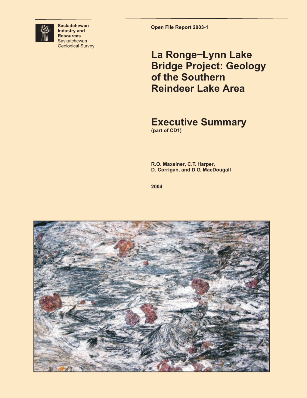 La Ronge Lynn Lake Bridge Project: Geology of the Southern Reindeer Lake Area