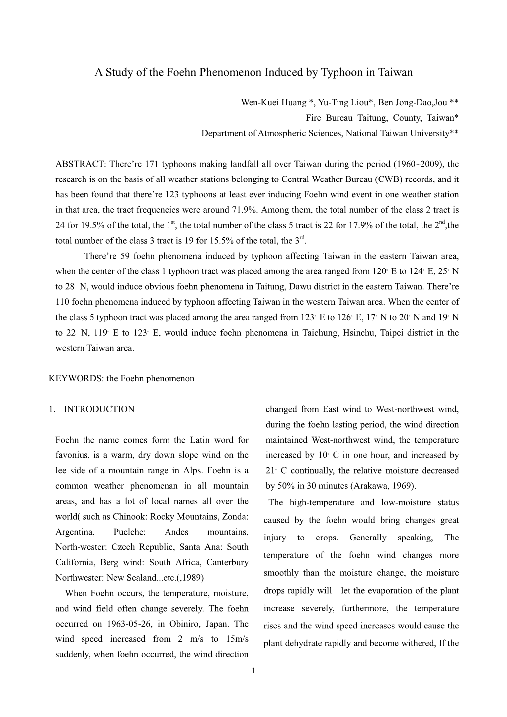 A Study of the Foehn Phenomenon Induced by Typhoon in Taiwan