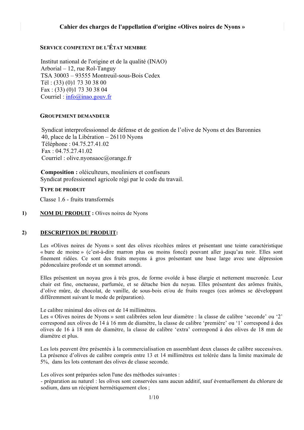 Cahier Des Charges De L'appellation D'origine «Olives Noires De Nyons »