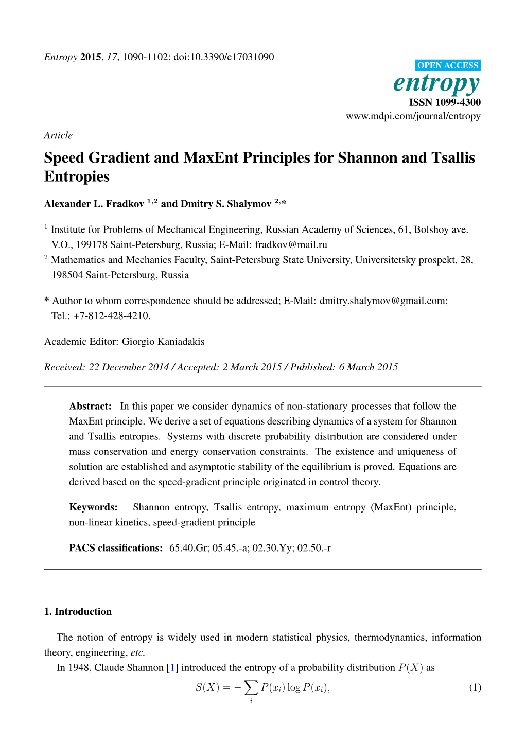 Speed Gradient and Maxent Principles for Shannon and Tsallis Entropies