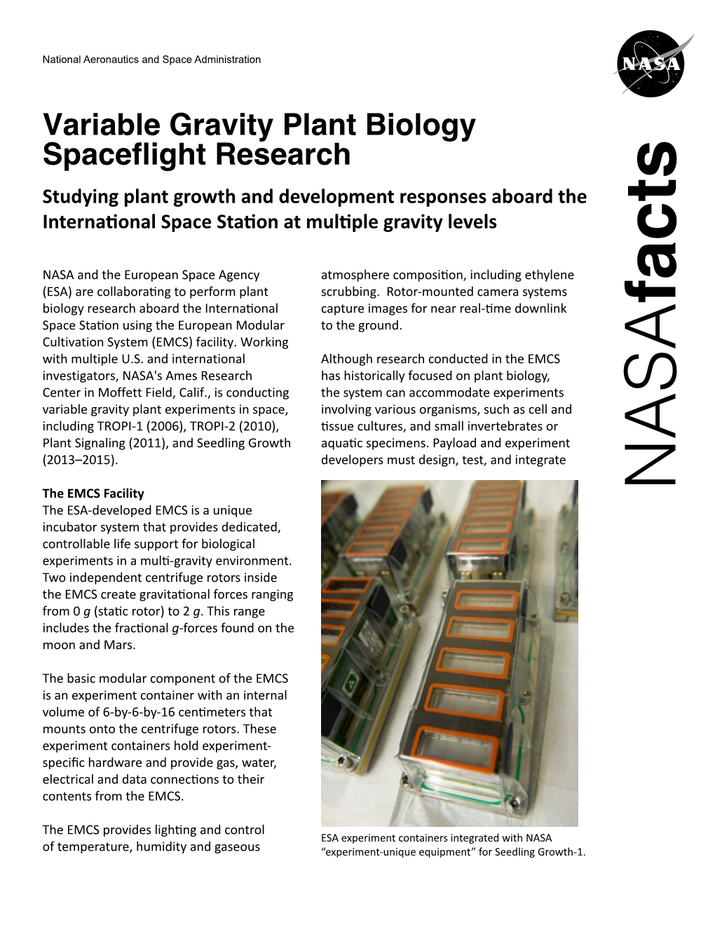 Variable Gravity Plant Biology Spaceflight Research Studying Plant Growth and Development Responses Aboard the International Space Station at Multiple Gravity Levels