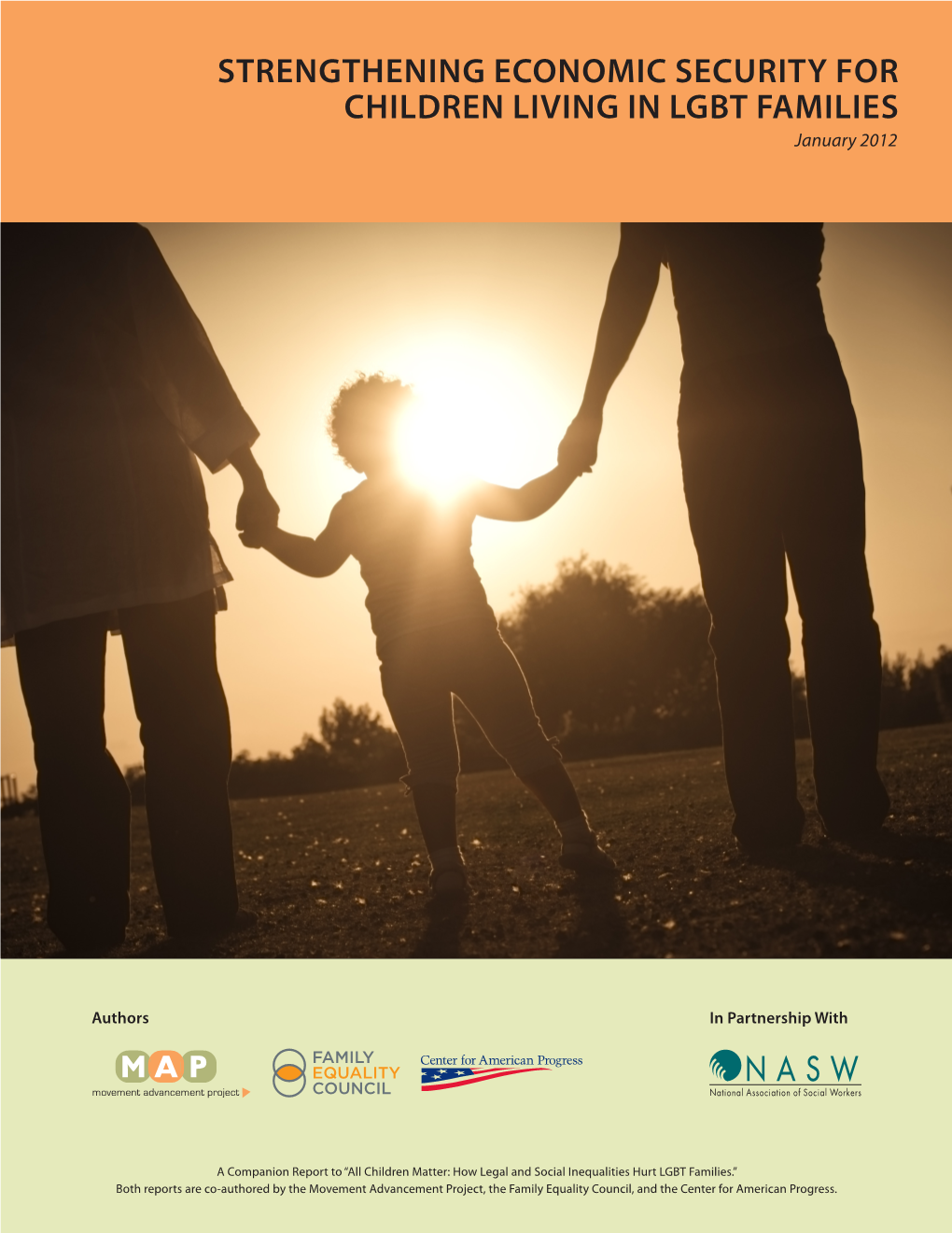 STRENGTHENING ECONOMIC SECURITY for CHILDREN LIVING in LGBT FAMILIES January 2012