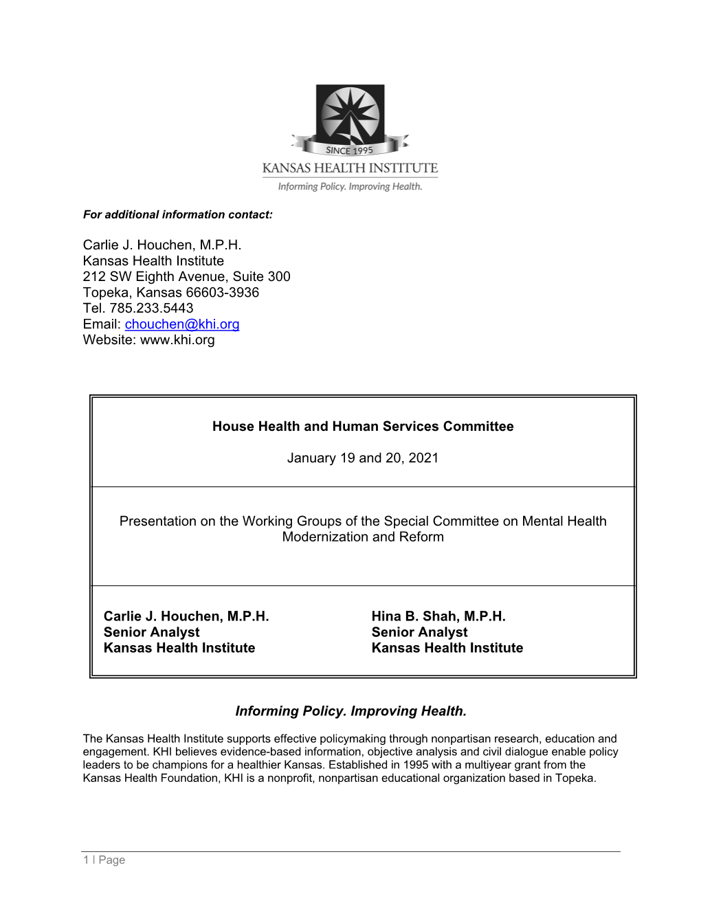 Working Groups of the Special Committee on Mental Health Modernization and Reform