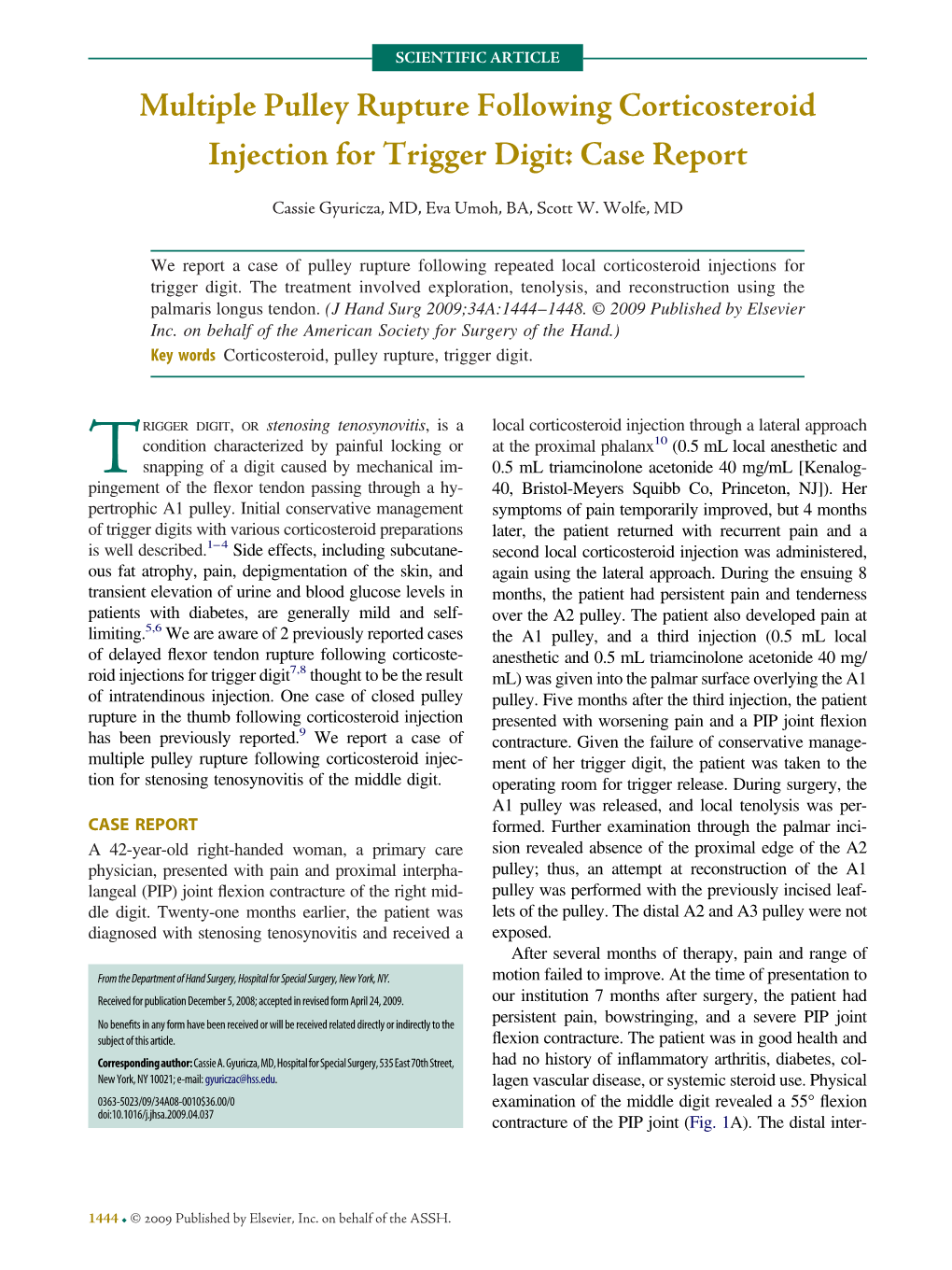 Multiple Pulley Rupture Following Corticosteroid Injection for Trigger Digit: Case Report