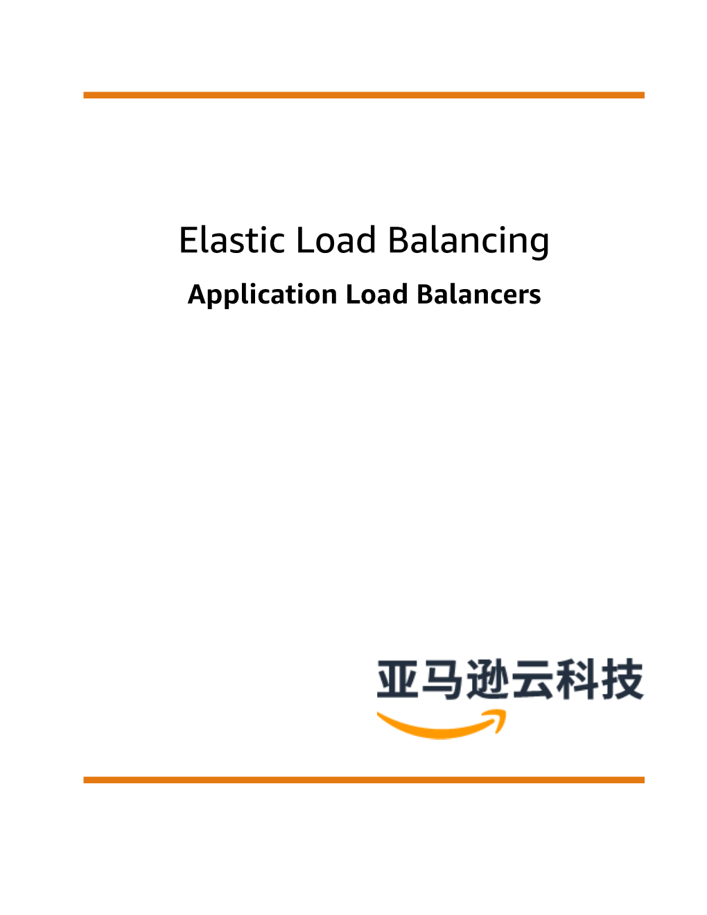 Elastic Load Balancing Application Load Balancers Elastic Load Balancing Application Load Balancers