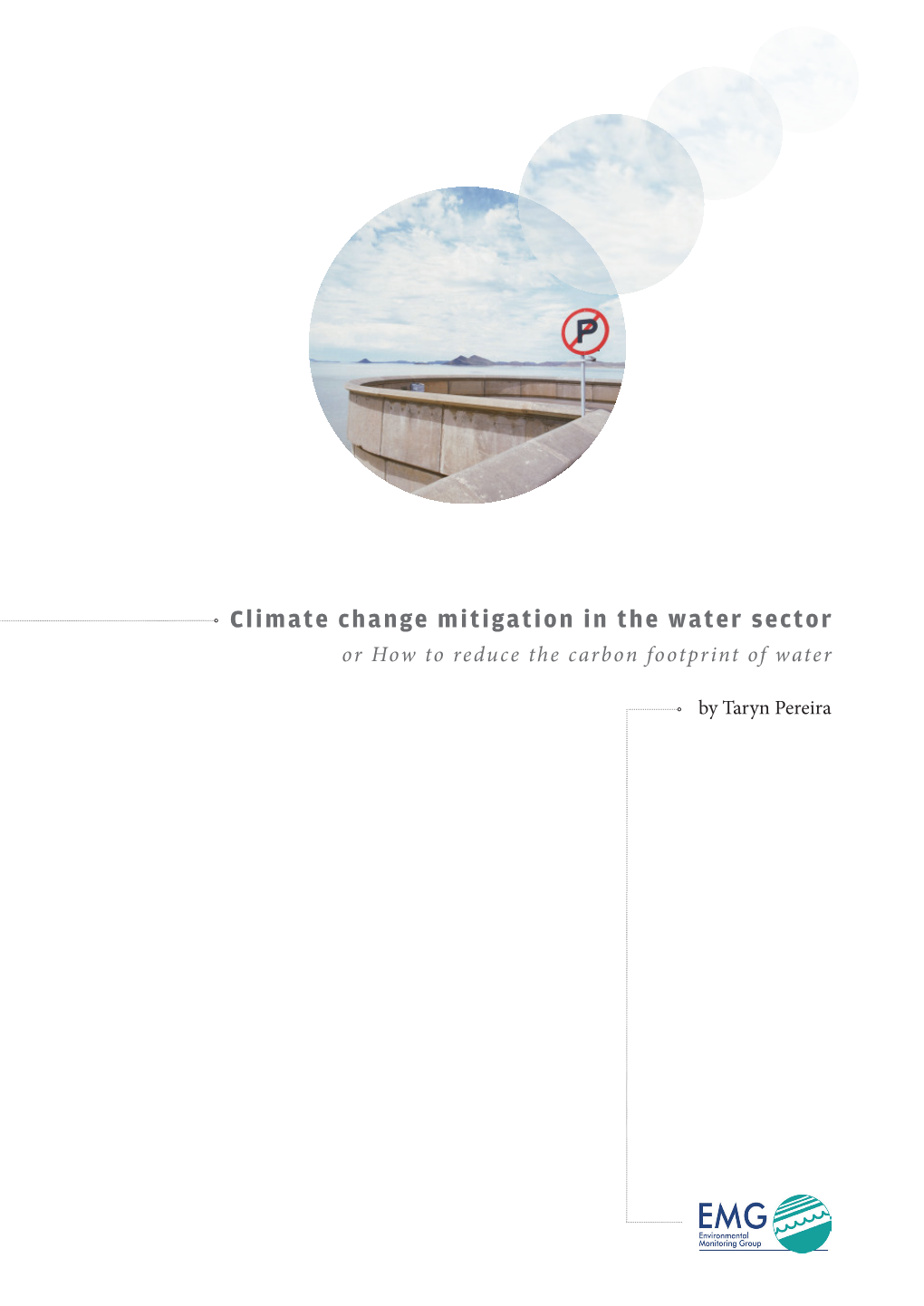 Climate Change Mitigation in the Water Sector Or How to Reduce the Carbon Footprint of Water