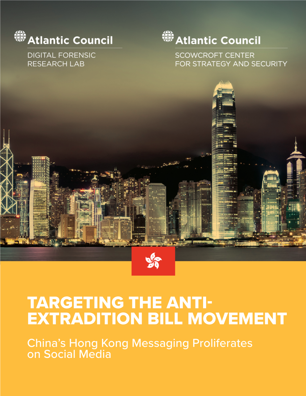 Targeting the Anti- Extradition Bill Movement