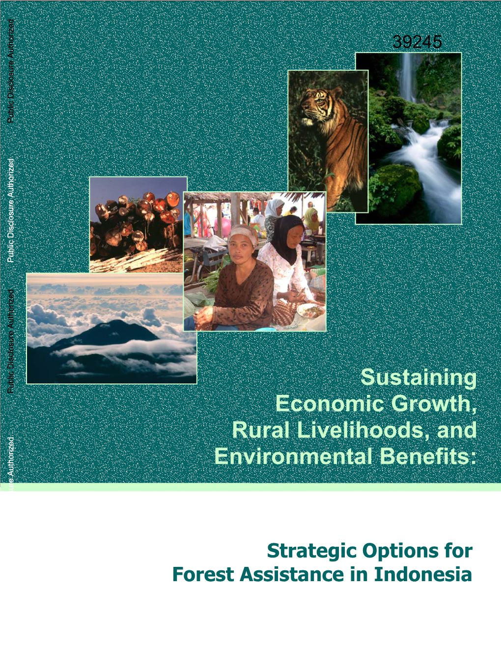 Donor Assistance to Indonesian Forestry Sector: 1985-2004 A-21 Annex C: Key Elements of Dept