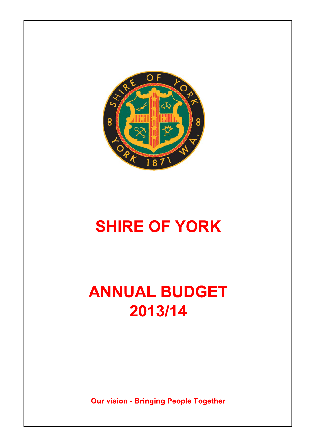 Shire of York Shire of Beverley Annual Budget