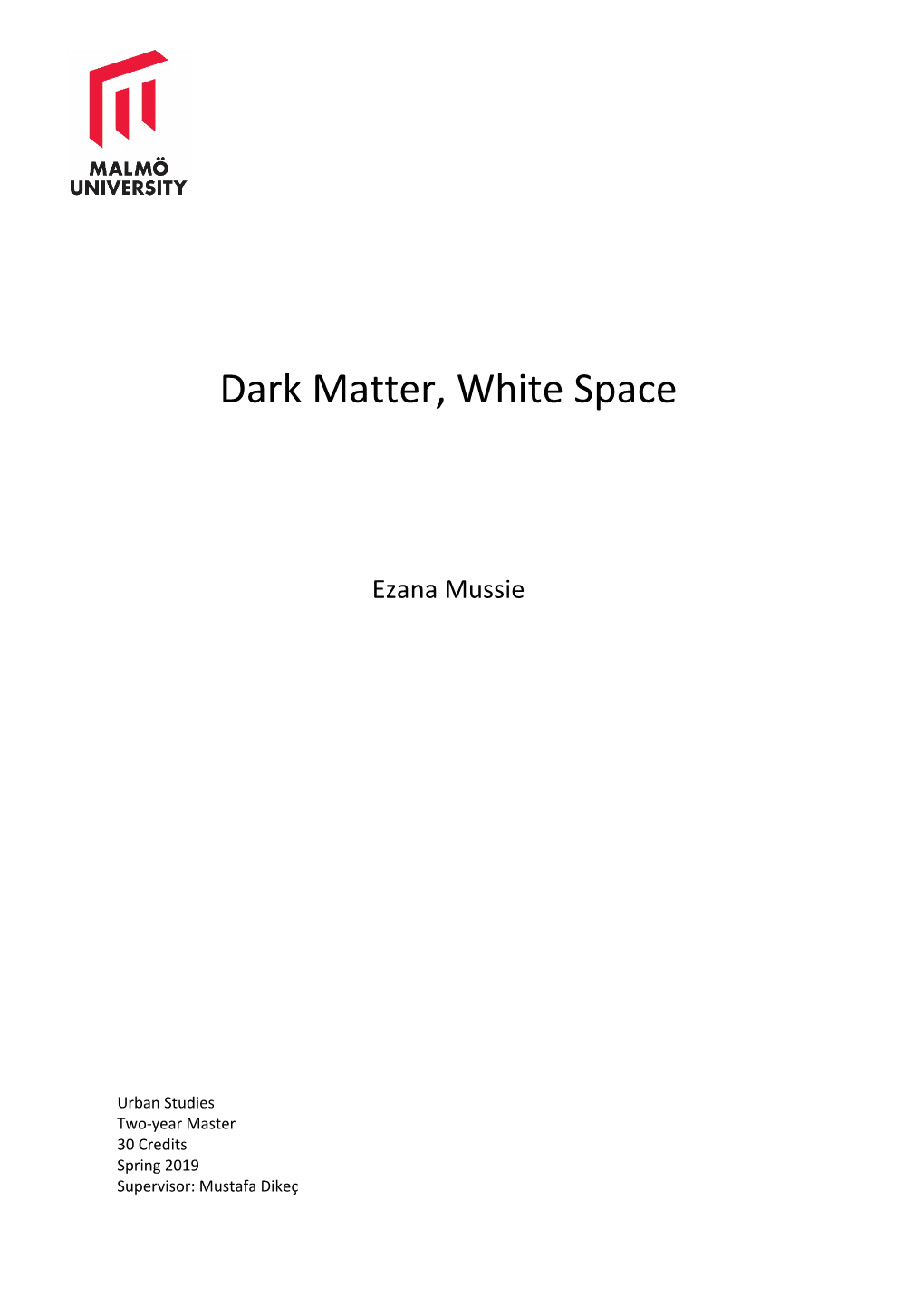 Dark Matter White Space