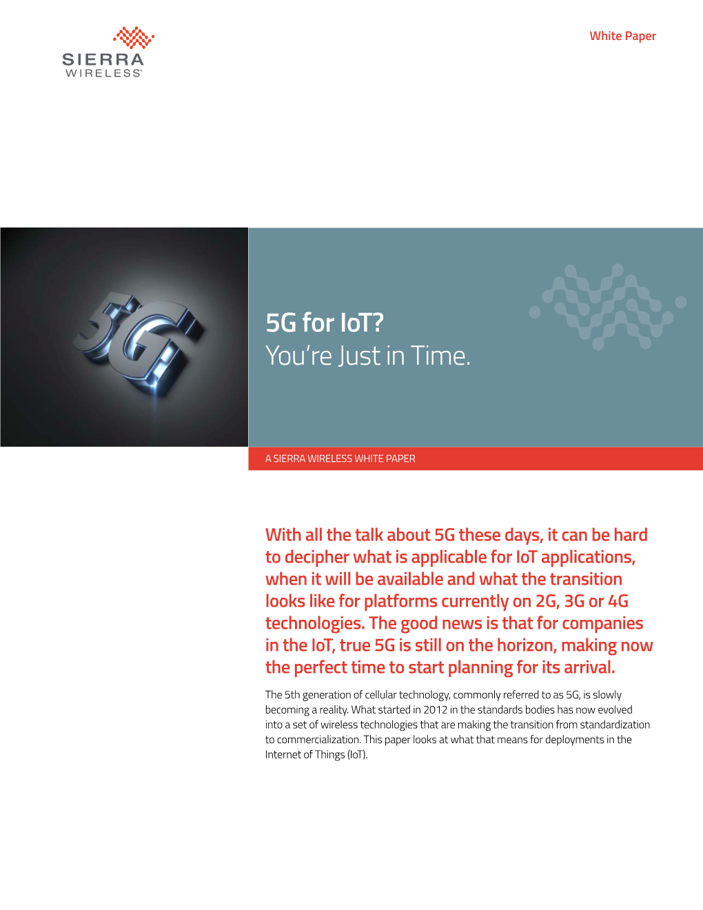 5G for Iot? You're Just in Time