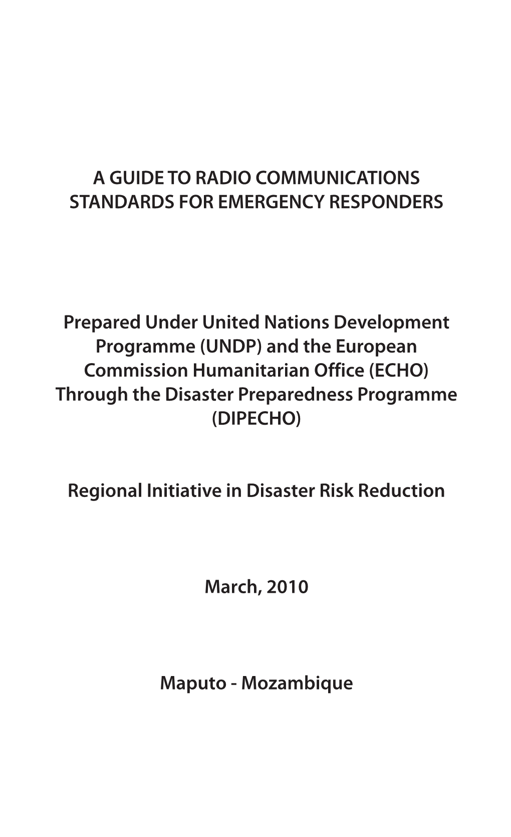 A Guide to Radio Communications Standards for Emergency Responders