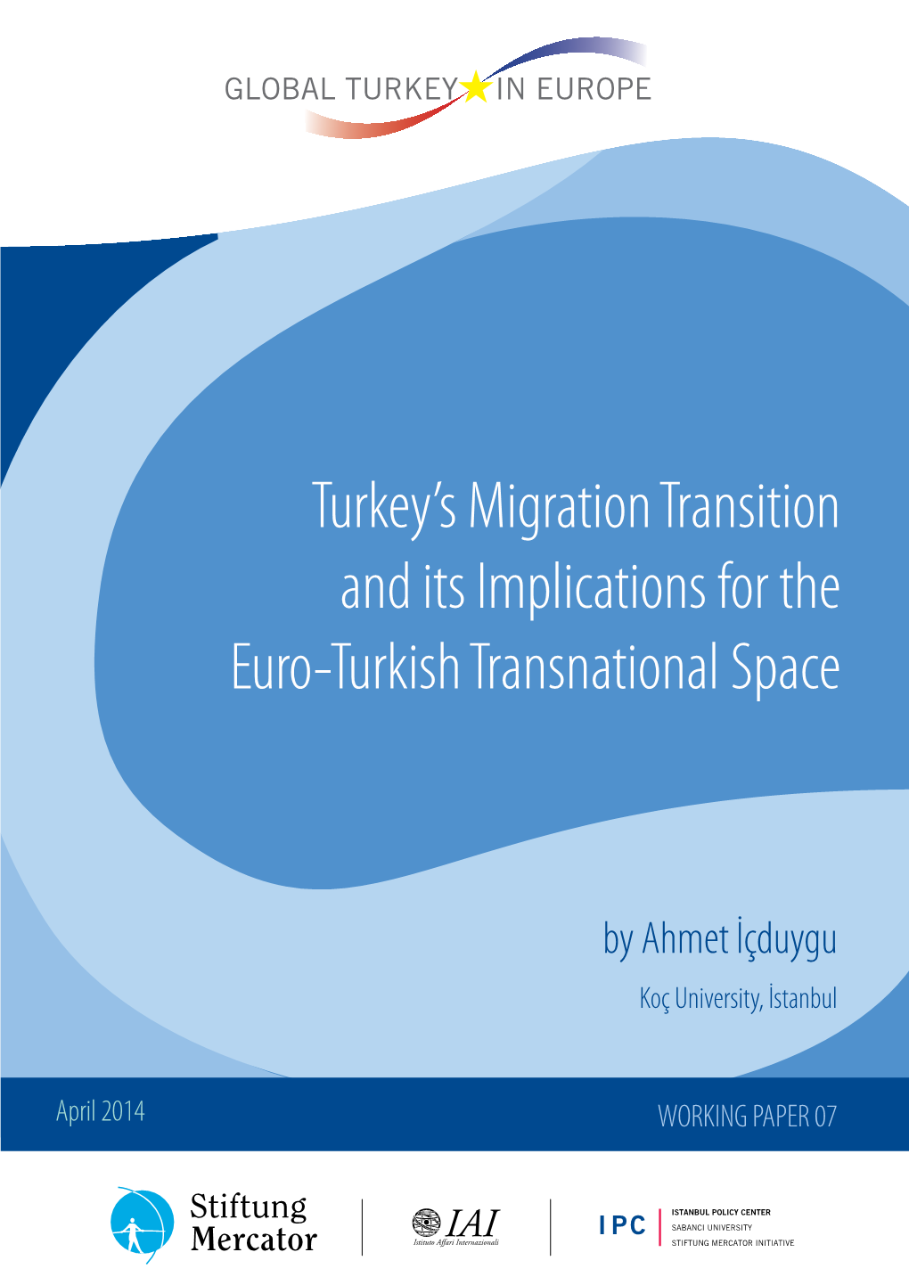 Turkey's Migration Transition and Its Implications for the Euro-Turkish