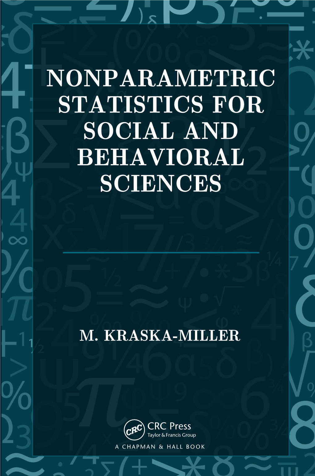 Nonparametric Statistics for Social and Behavioral Sciences