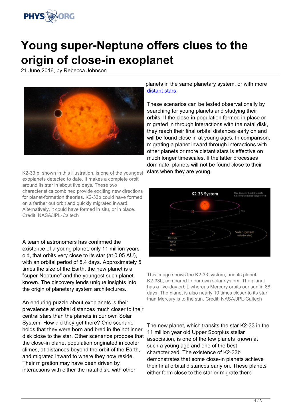 Young Super-Neptune Offers Clues to the Origin of Close-In Exoplanet 21 June 2016, by Rebecca Johnson