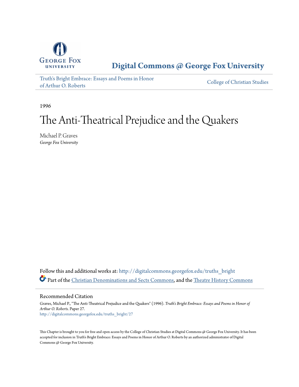 The Anti-Theatrical Prejudice and the Quakers Michael P