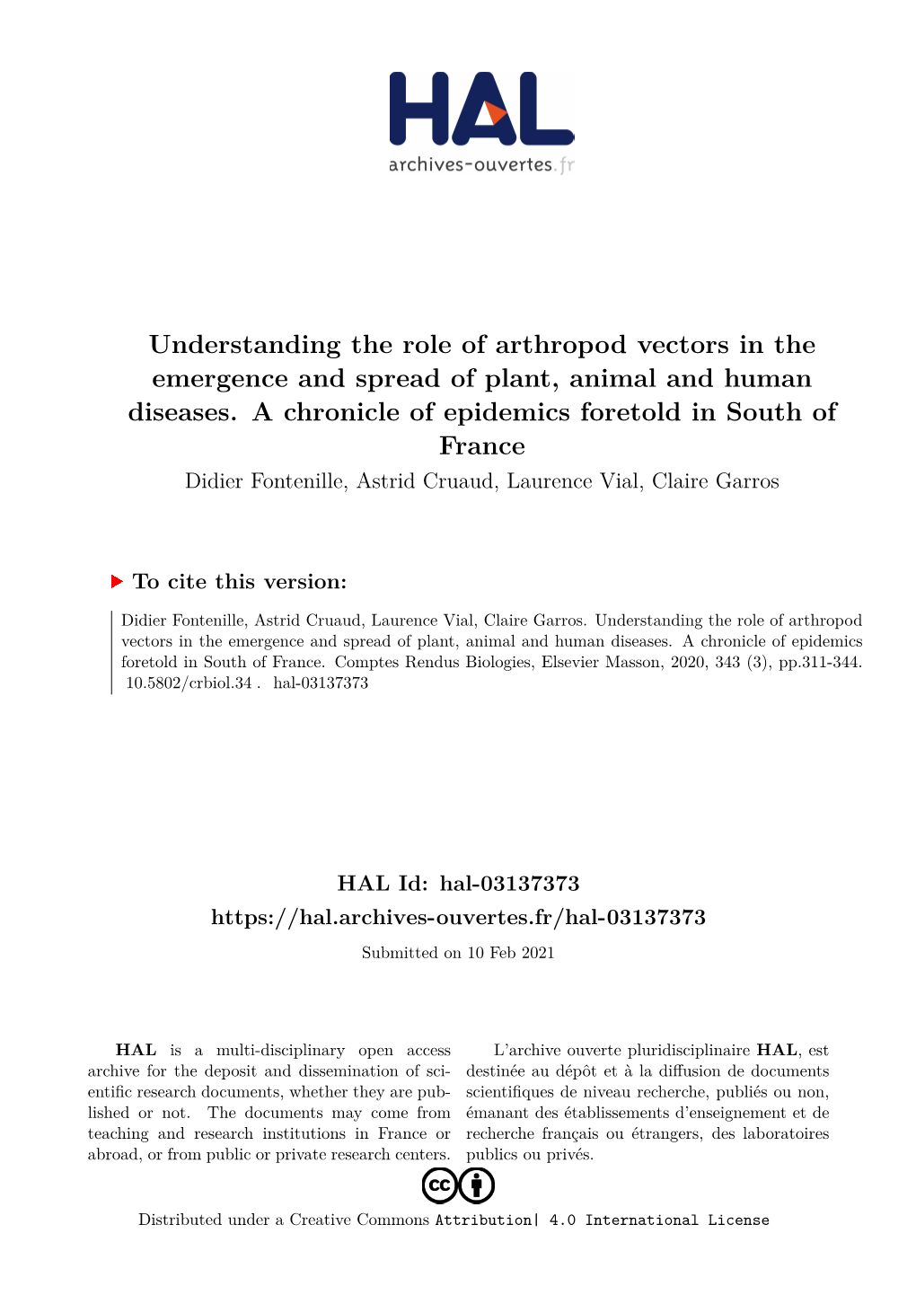 Understanding the Role of Arthropod Vectors in the Emergence and Spread of Plant, Animal and Human Diseases