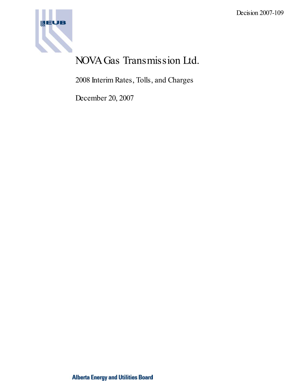 Decision 2007-109 NGTL 2008 Interim Rates