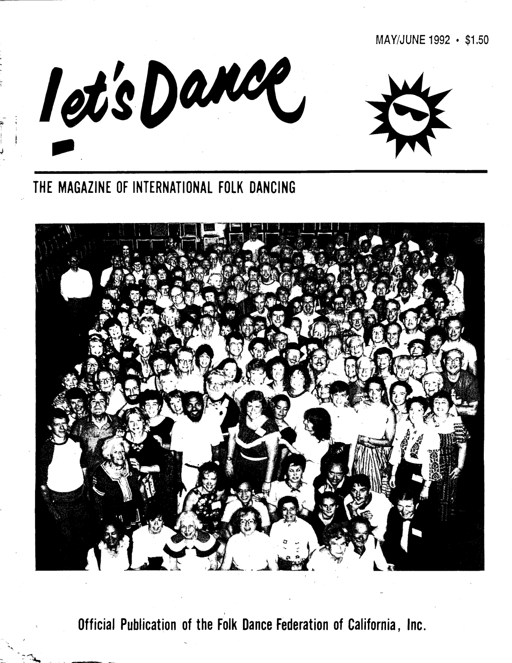 Official Publication of the Folk Dance Federation of California, Inc. VOLUME 49, NO