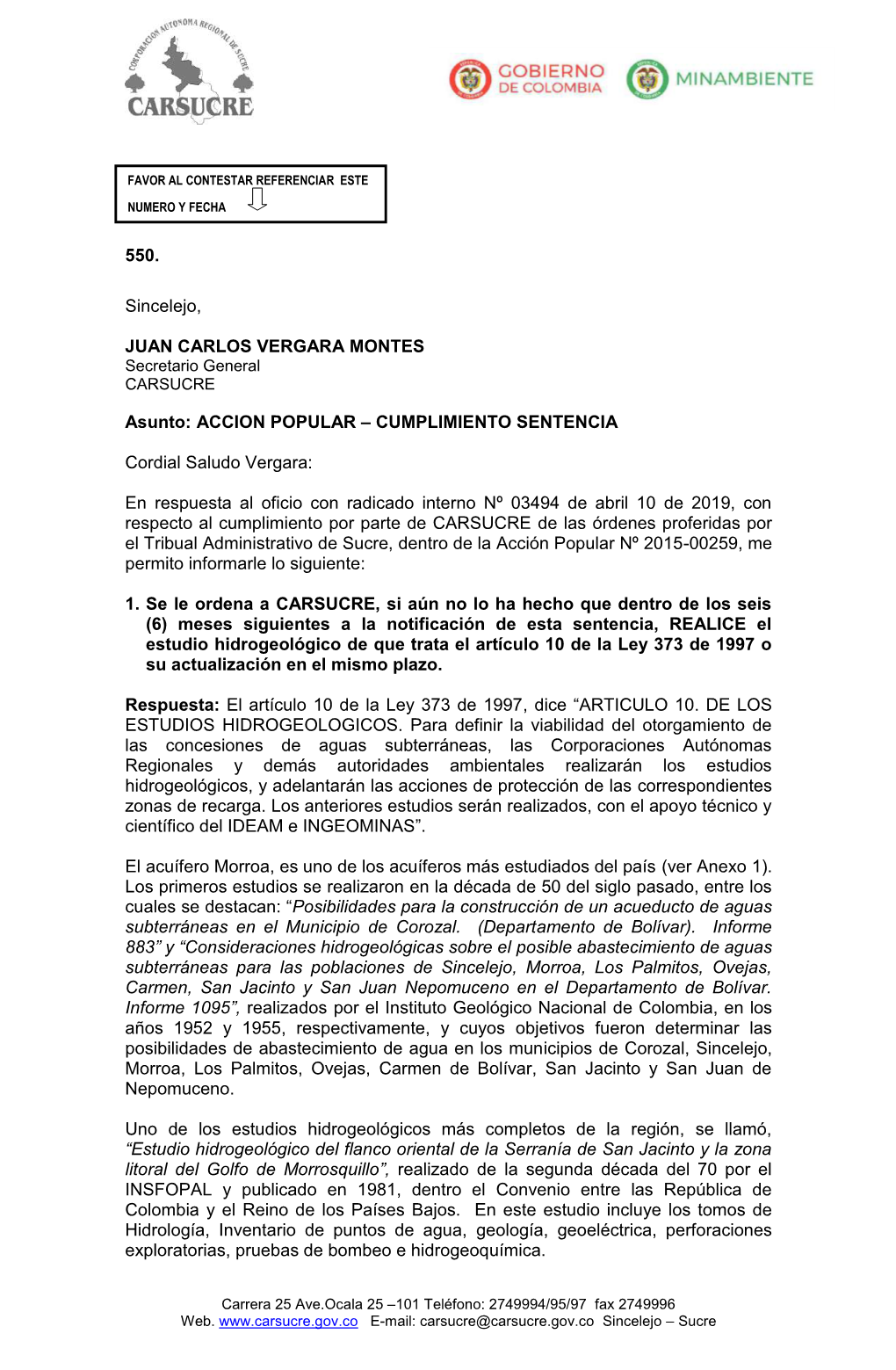 550. Sincelejo, JUAN CARLOS VERGARA MONTES Asunto: ACCION POPULAR – CUMPLIMIENTO SENTENCIA Cordial Saludo Vergara: En Respues