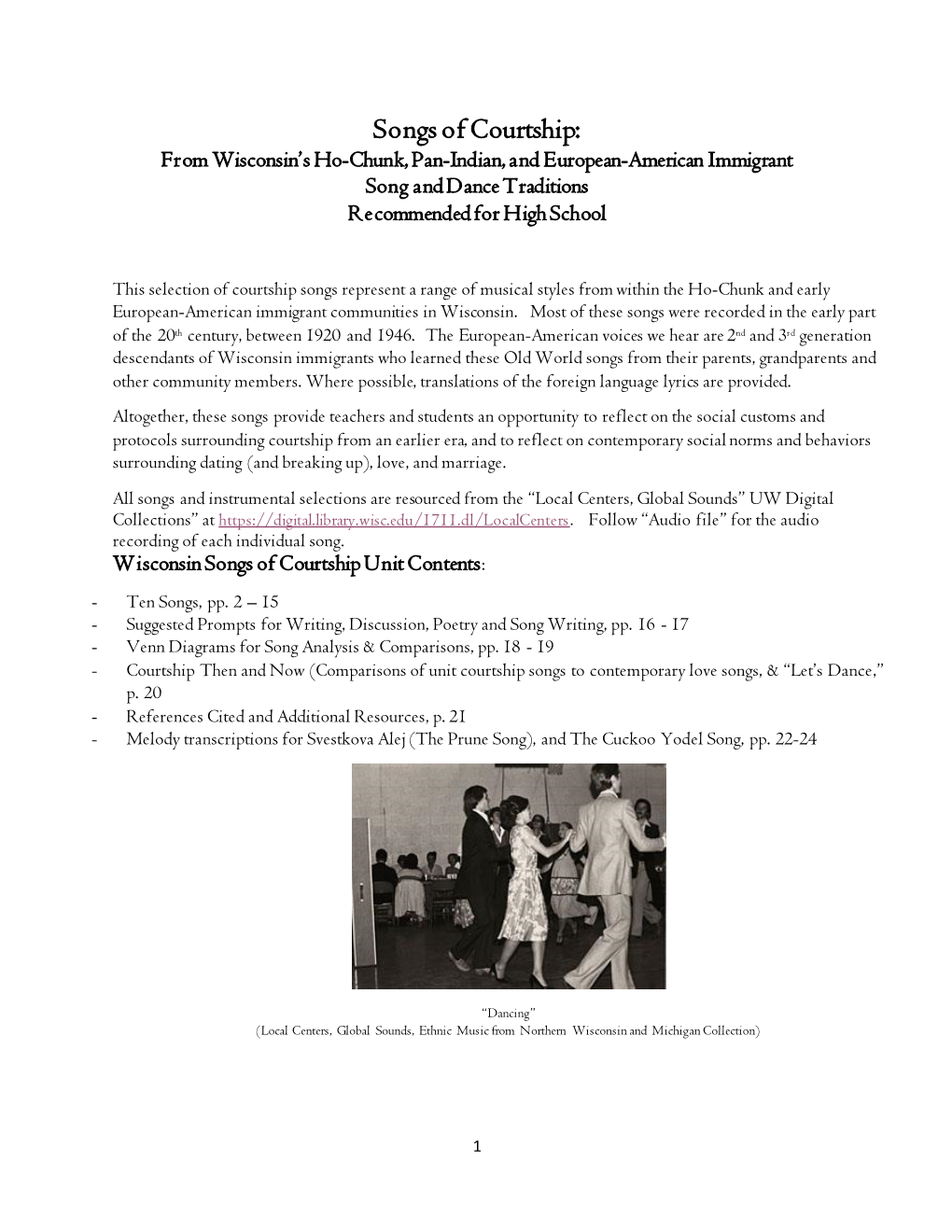 Songs of Courtship: from Wisconsin’S Ho-Chunk, Pan-Indian, and European-American Immigrant Song and Dance Traditions Recommended for High School