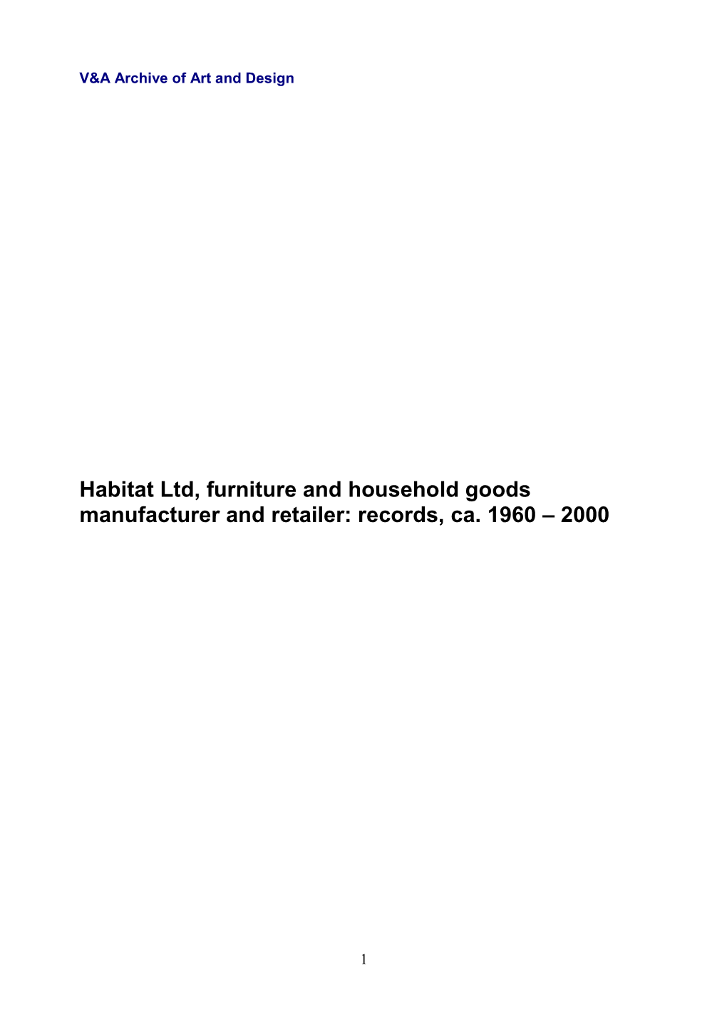 Habitat Ltd, Furniture and Household Goods Manufacturer and Retailer: Records, Ca