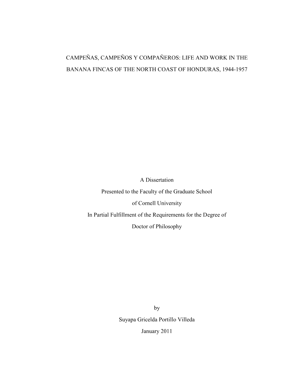 LIFE and WORK in the BANANA FINCAS of the NORTH COAST of HONDURAS, 1944-1957 a Dissertation