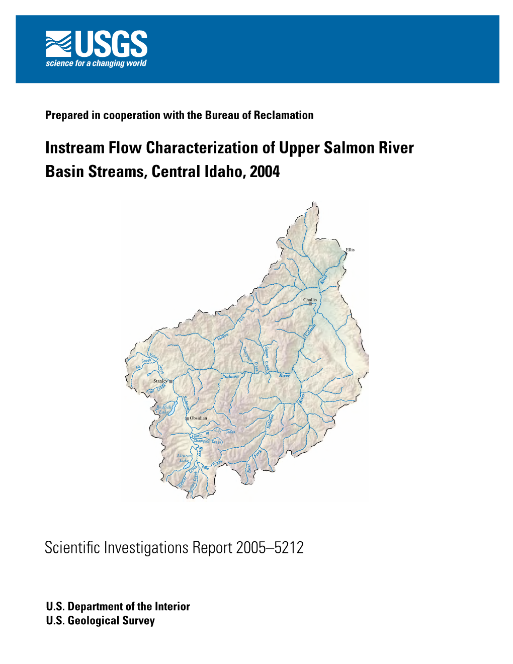 Instream Flow Characterization of Upper Salmon River Basin Streams, Central Idaho, 2004