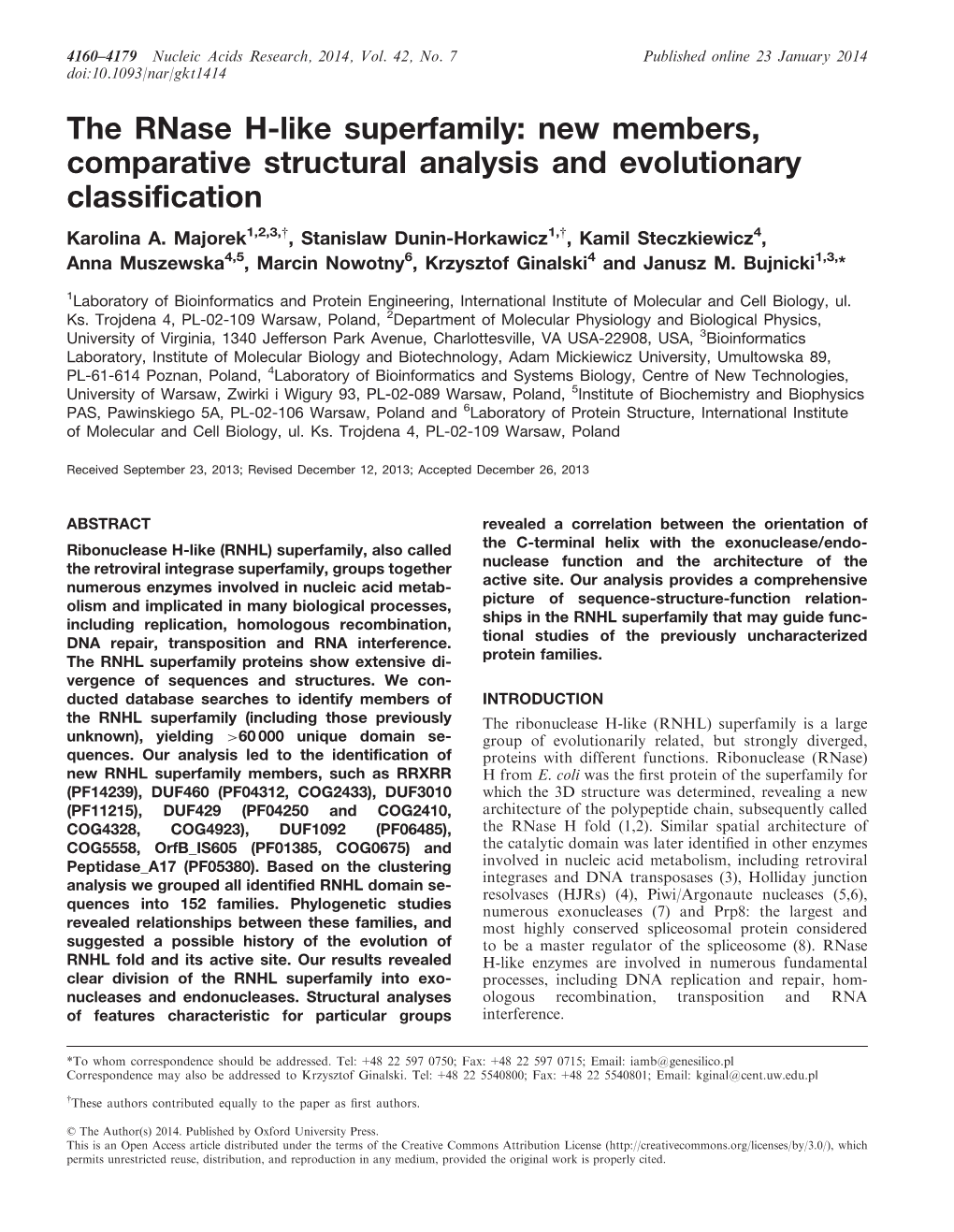 The Rnase H-Like Superfamily: New Members, Comparative Structural Analysis and Evolutionary Classification Karolina A