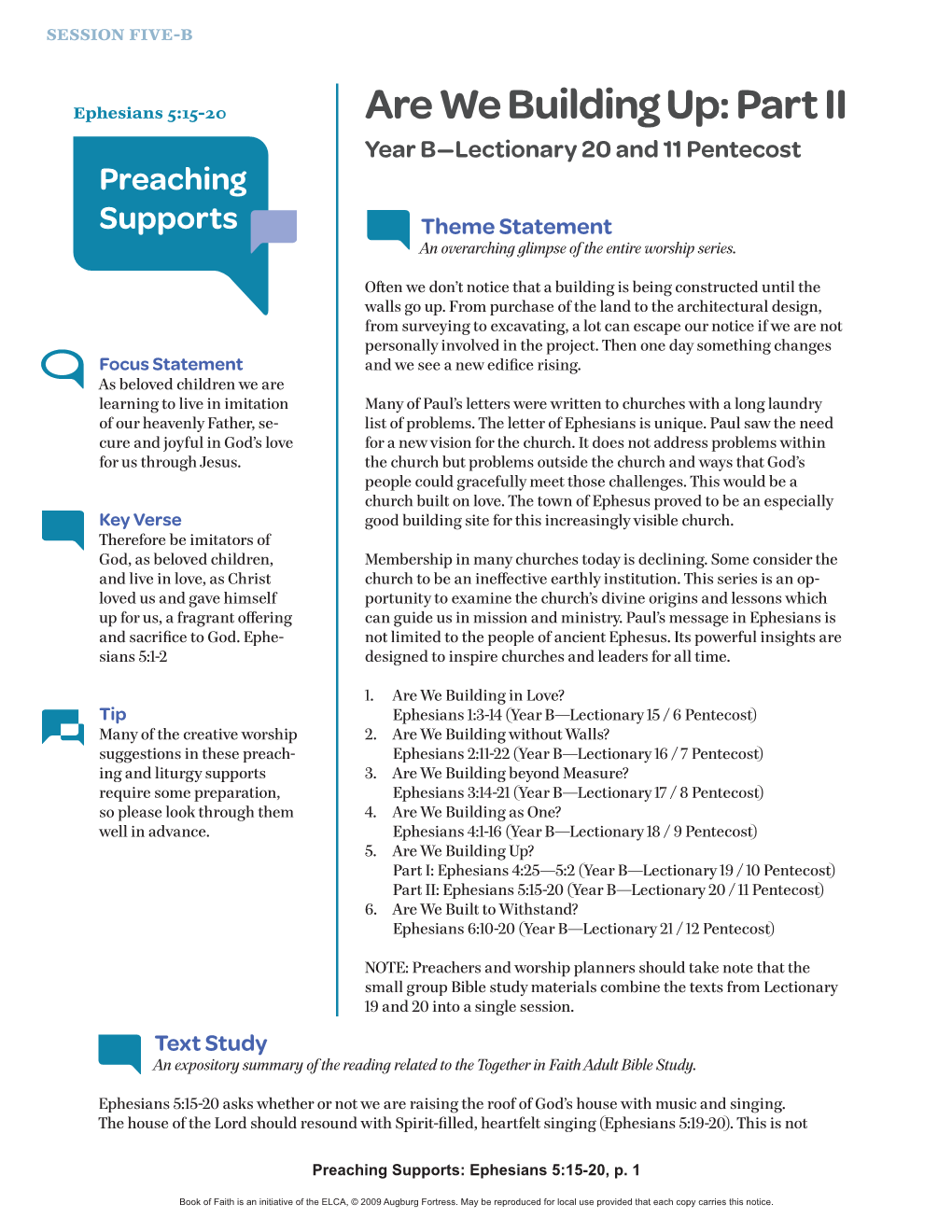 Are We Building Up: Part II Year B—Lectionary 20 and 11 Pentecost Preaching Supports Theme Statement an Overarching Glimpse of the Entire Worship Series