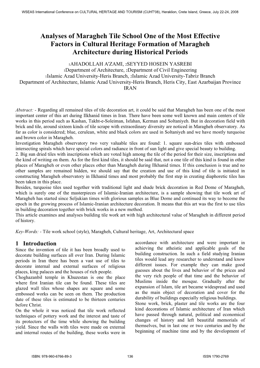 Analyses of Maragheh Tile School One of the Most Effective Factors in Cultural Heritage Formation of Maragheh Architecture During Historical Periods