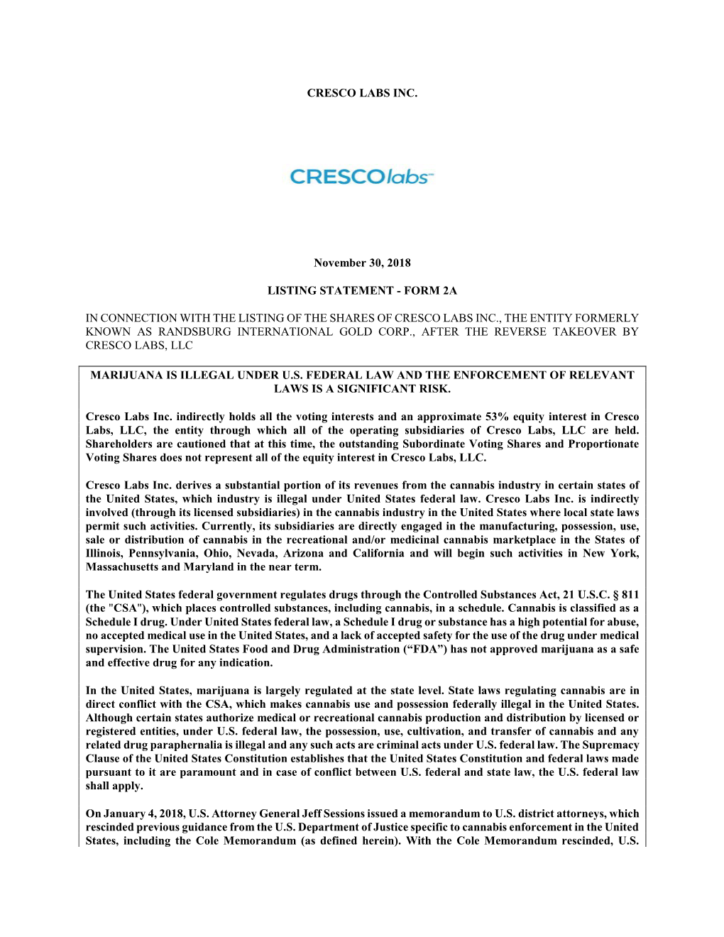 CRESCO LABS INC. November 30, 2018 LISTING STATEMENT